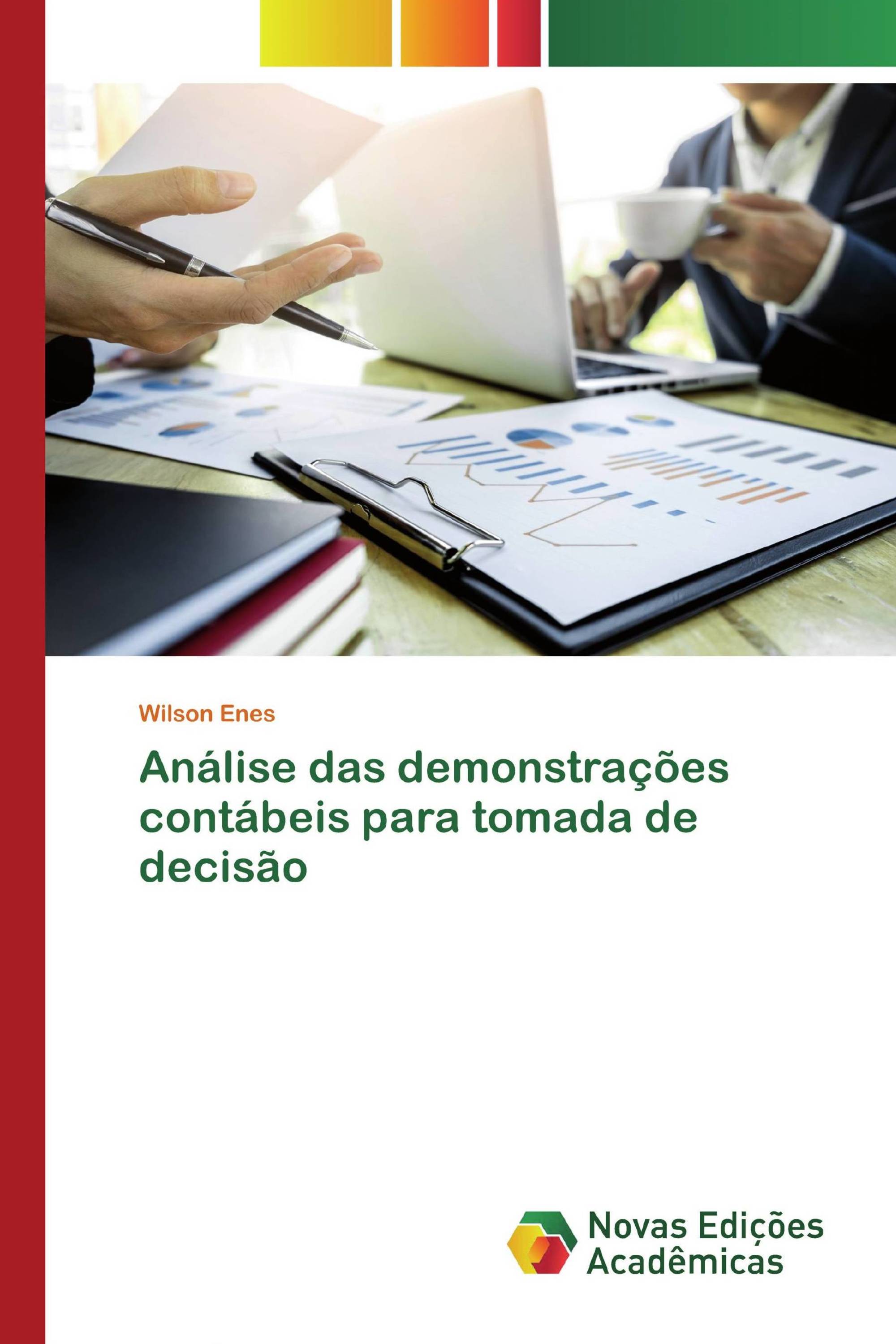 Análise das demonstrações contábeis para tomada de decisão