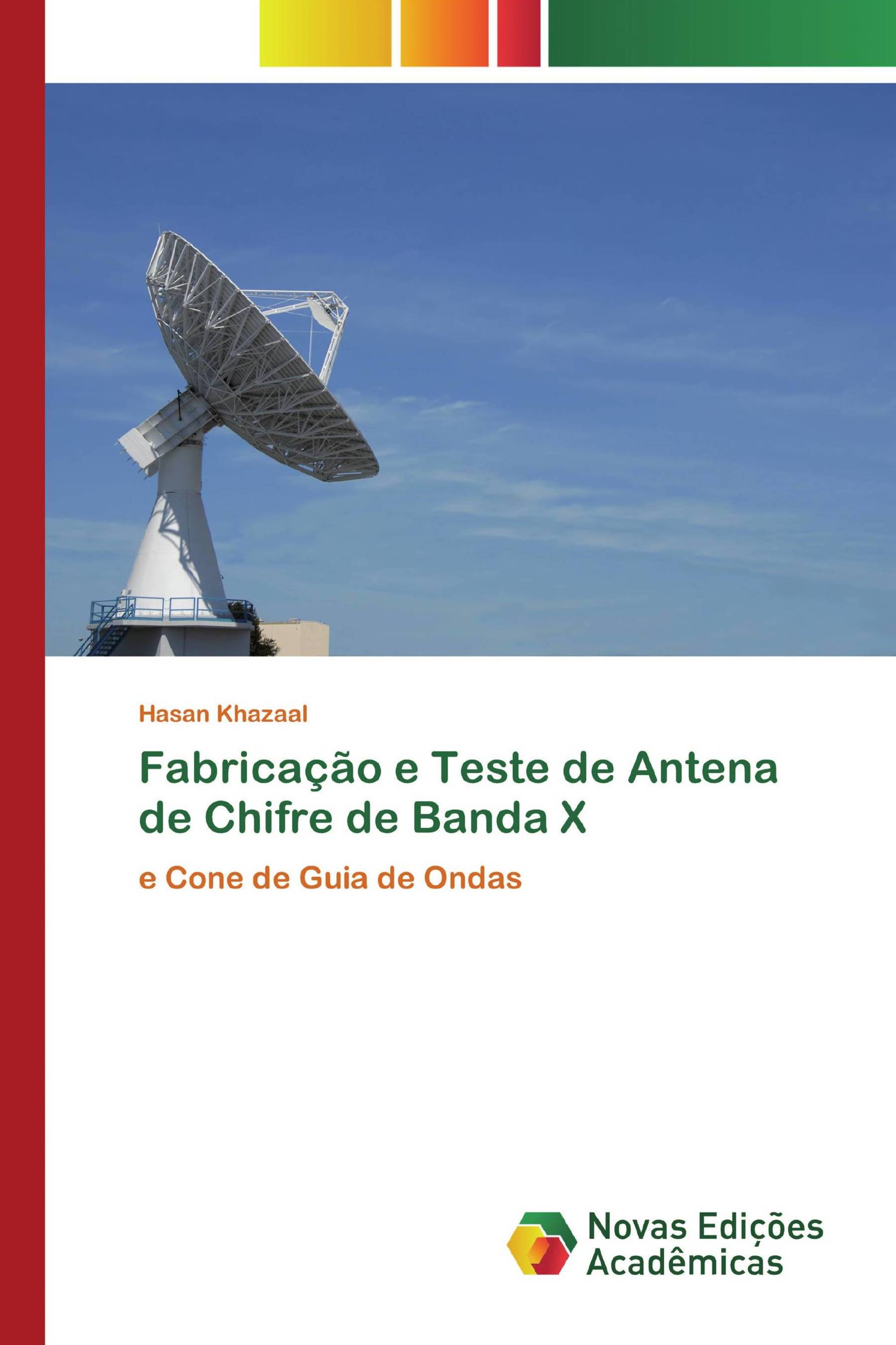 Fabricação e Teste de Antena de Chifre de Banda X