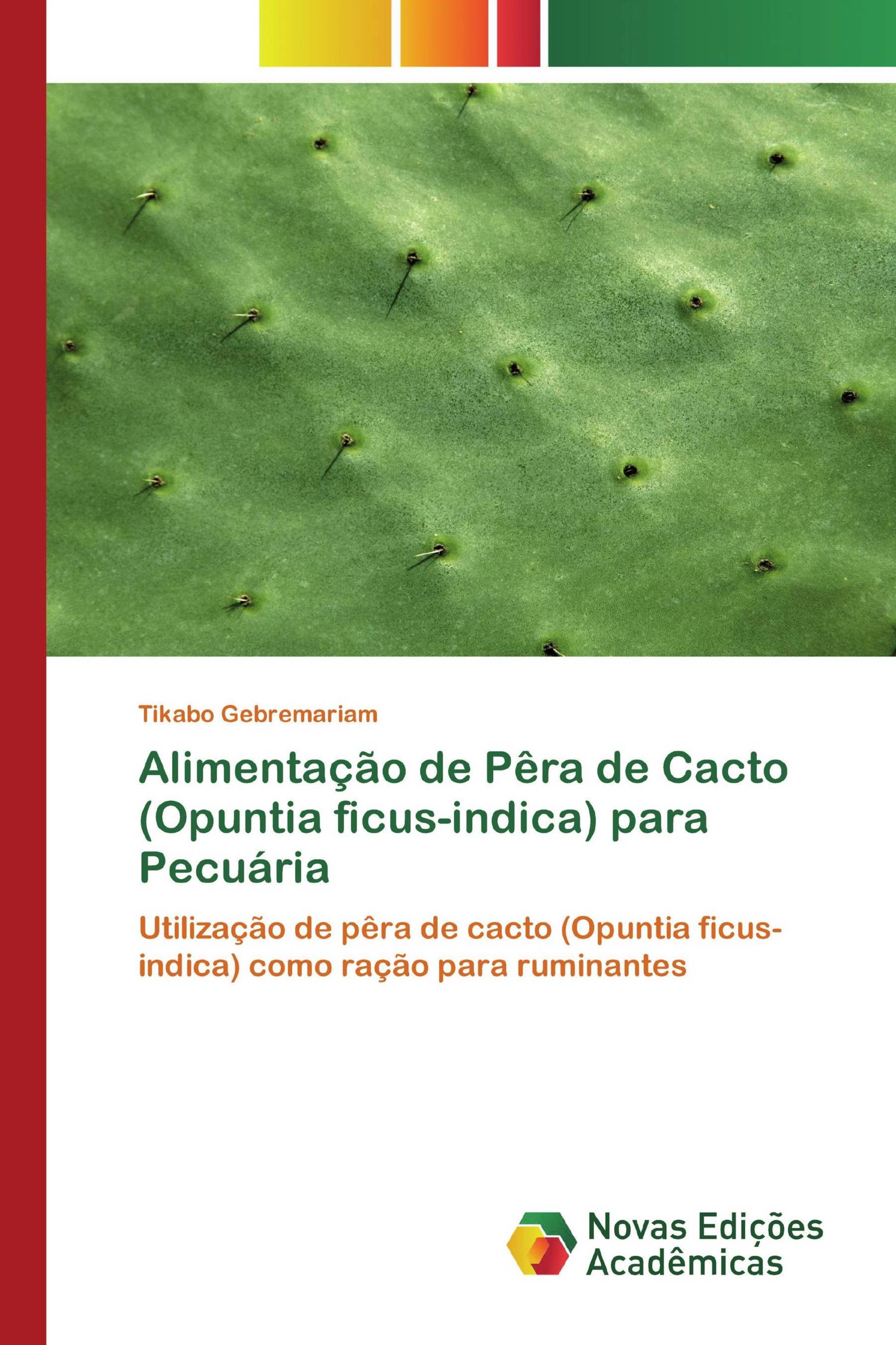 Alimentação de Pêra de Cacto (Opuntia ficus-indica) para Pecuária