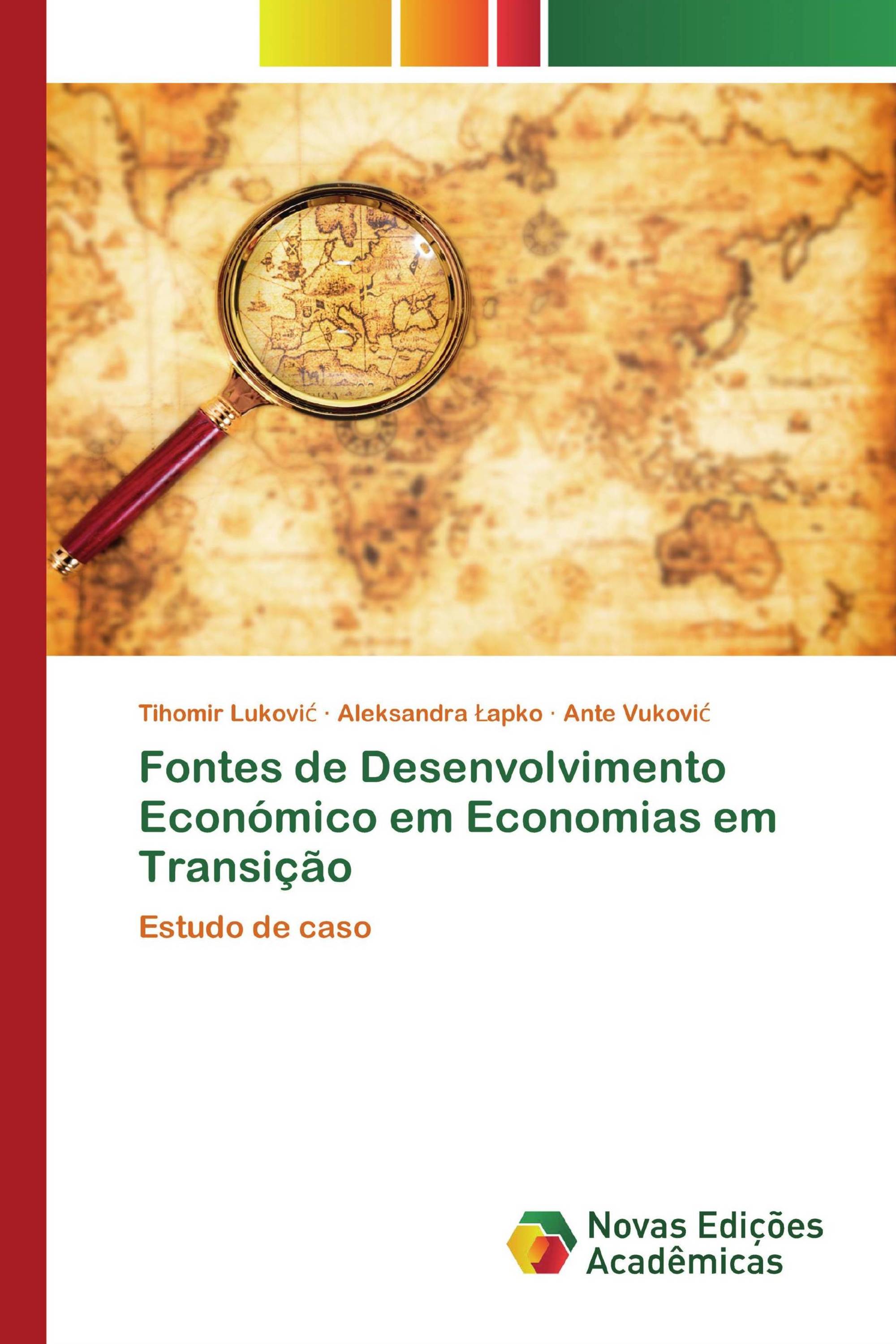 Fontes de Desenvolvimento Económico em Economias em Transição