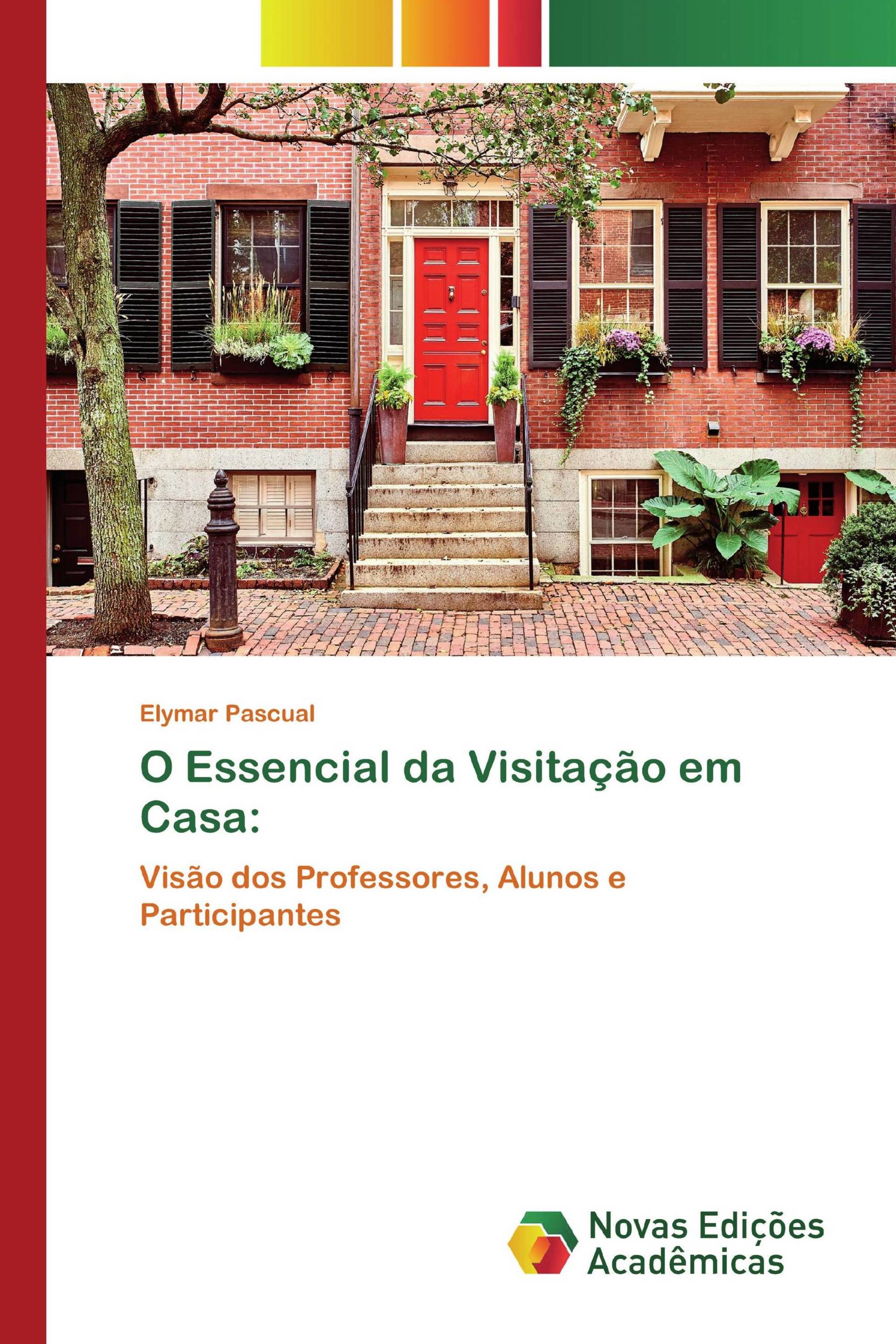 O Essencial da Visitação em Casa: