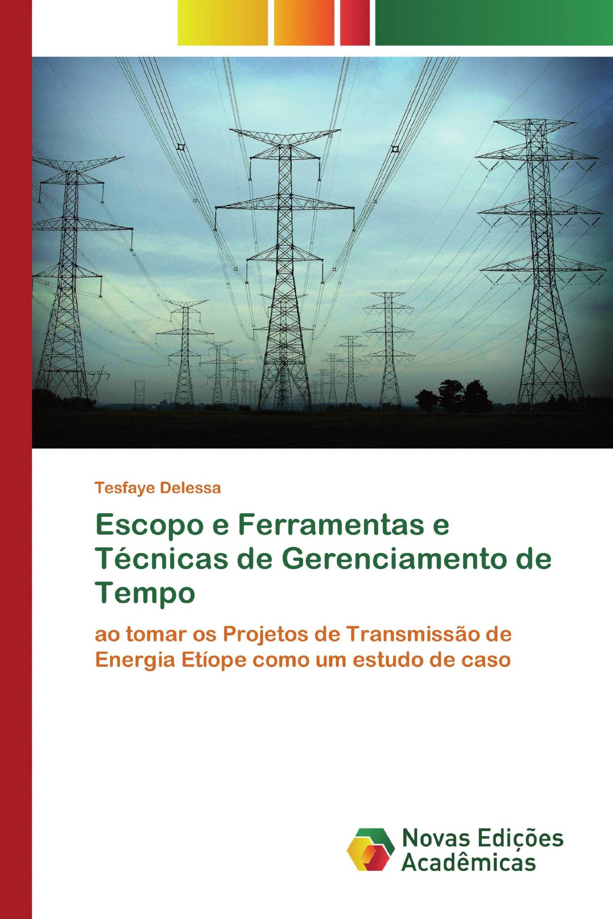 Escopo e Ferramentas e Técnicas de Gerenciamento de Tempo