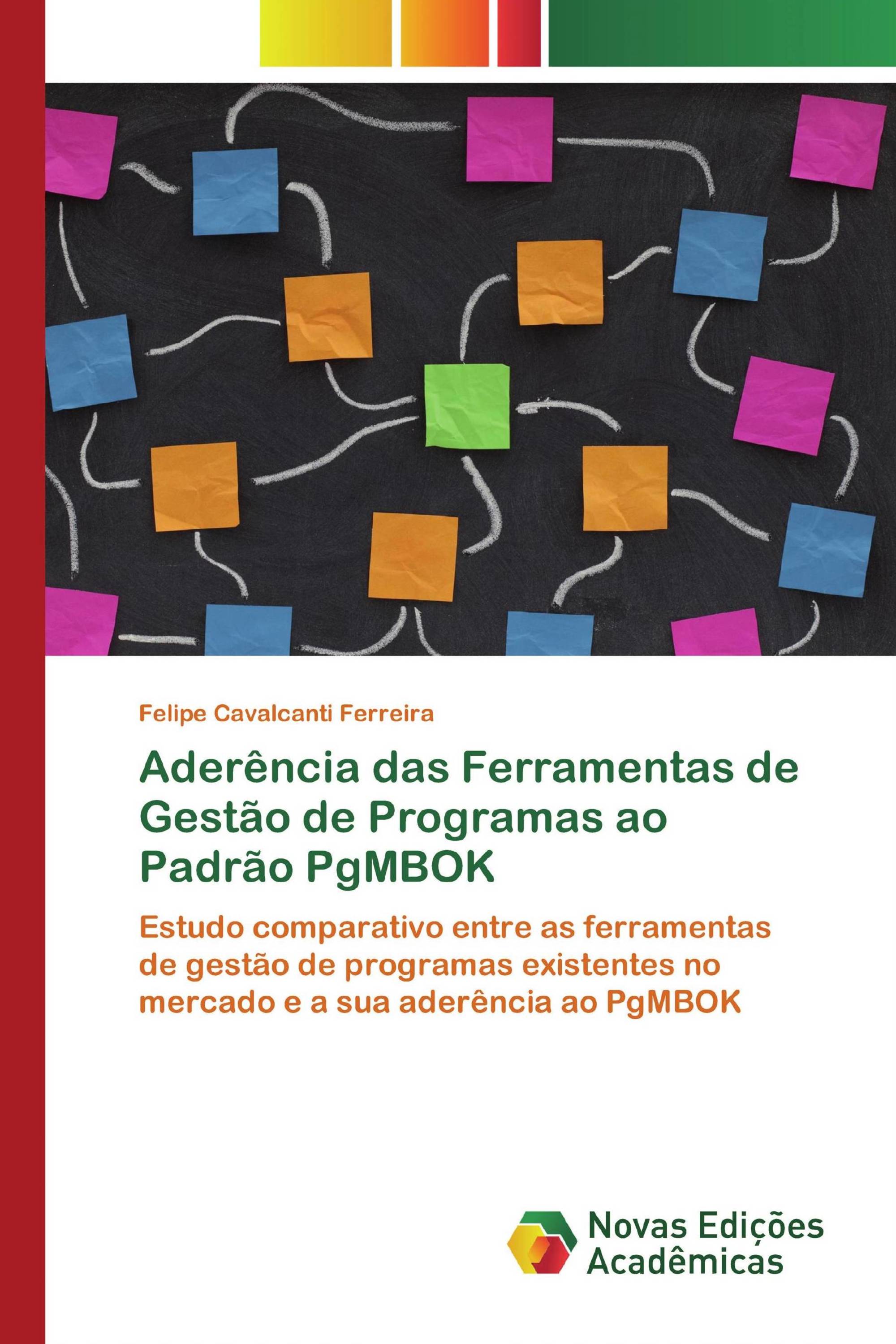 Aderência das Ferramentas de Gestão de Programas ao Padrão PgMBOK