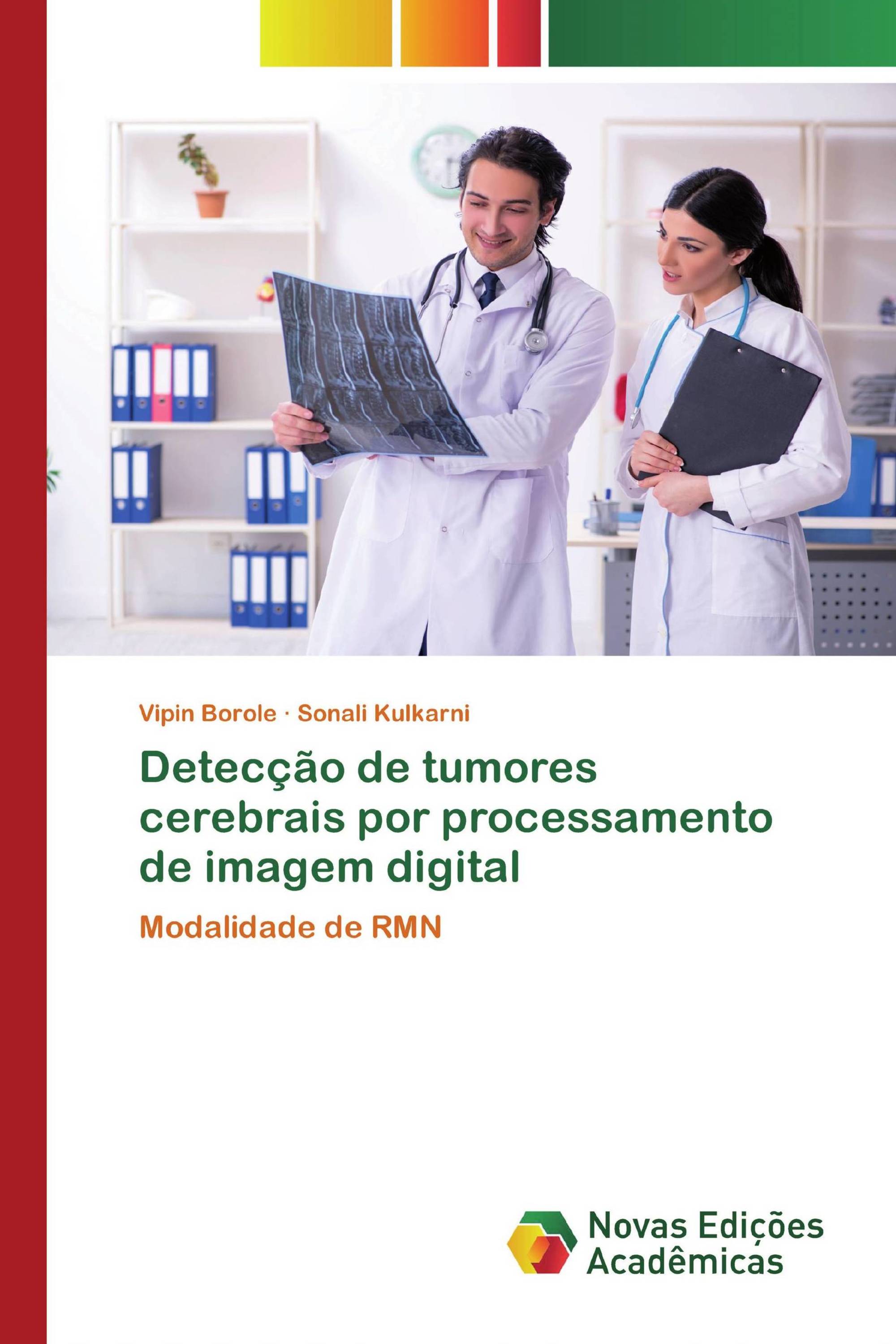 Detecção de tumores cerebrais por processamento de imagem digital