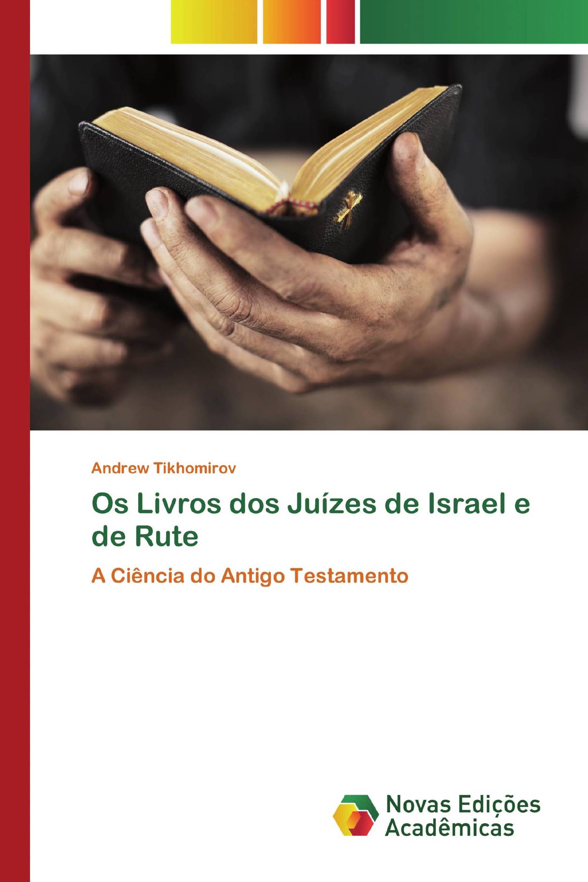 Os Livros dos Juízes de Israel e de Rute