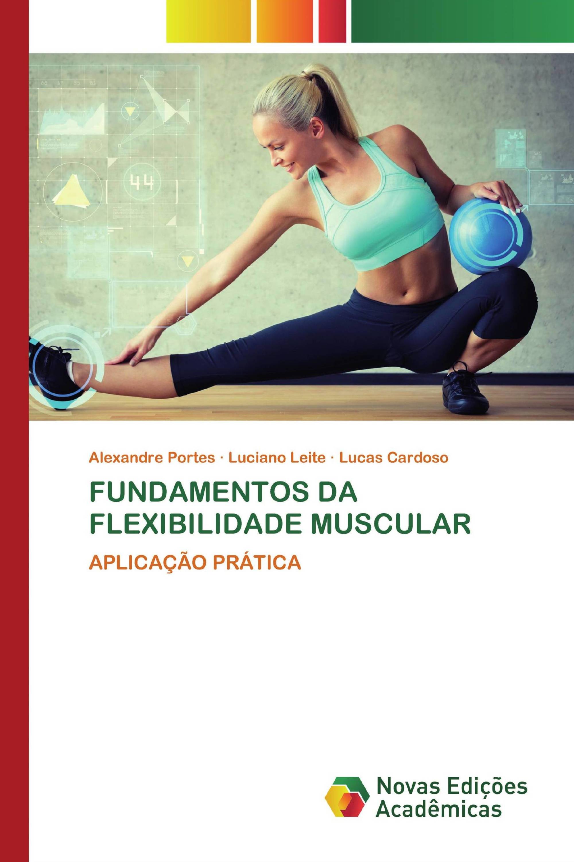 FUNDAMENTOS DA FLEXIBILIDADE MUSCULAR