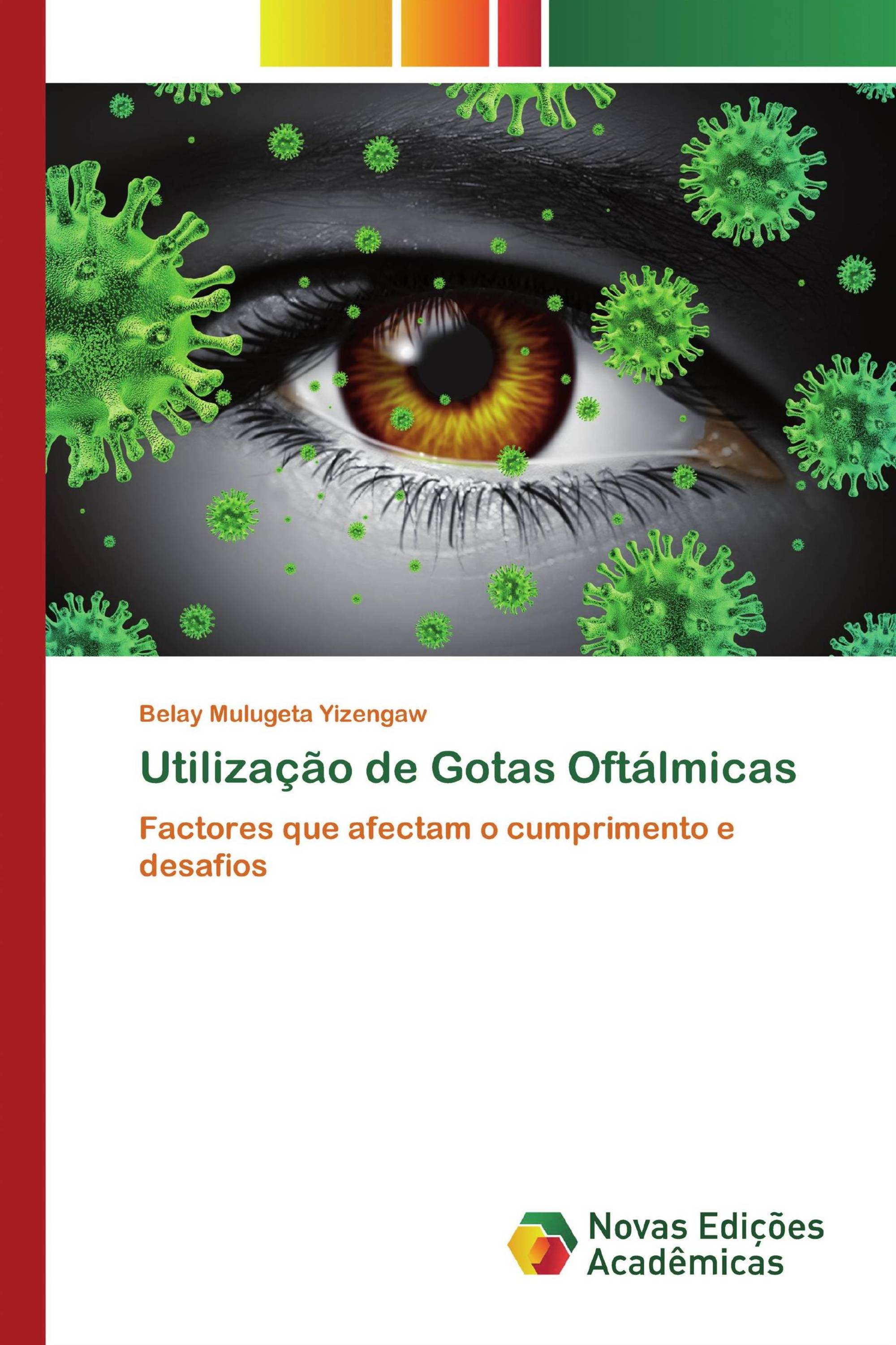 Utilização de Gotas Oftálmicas