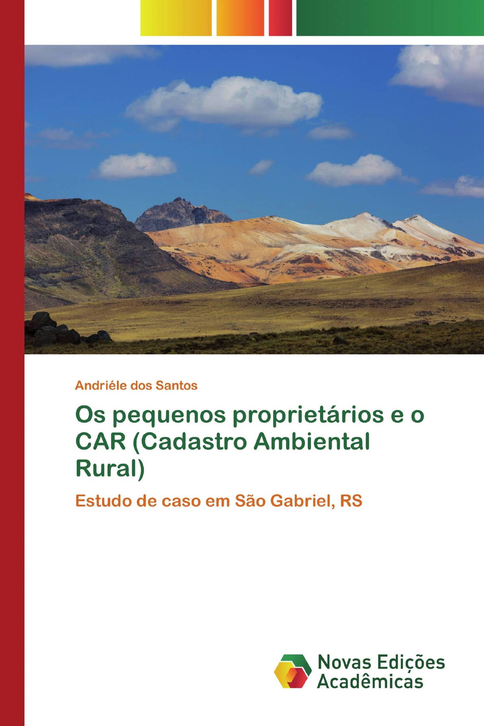 Os pequenos proprietários e o CAR (Cadastro Ambiental Rural)