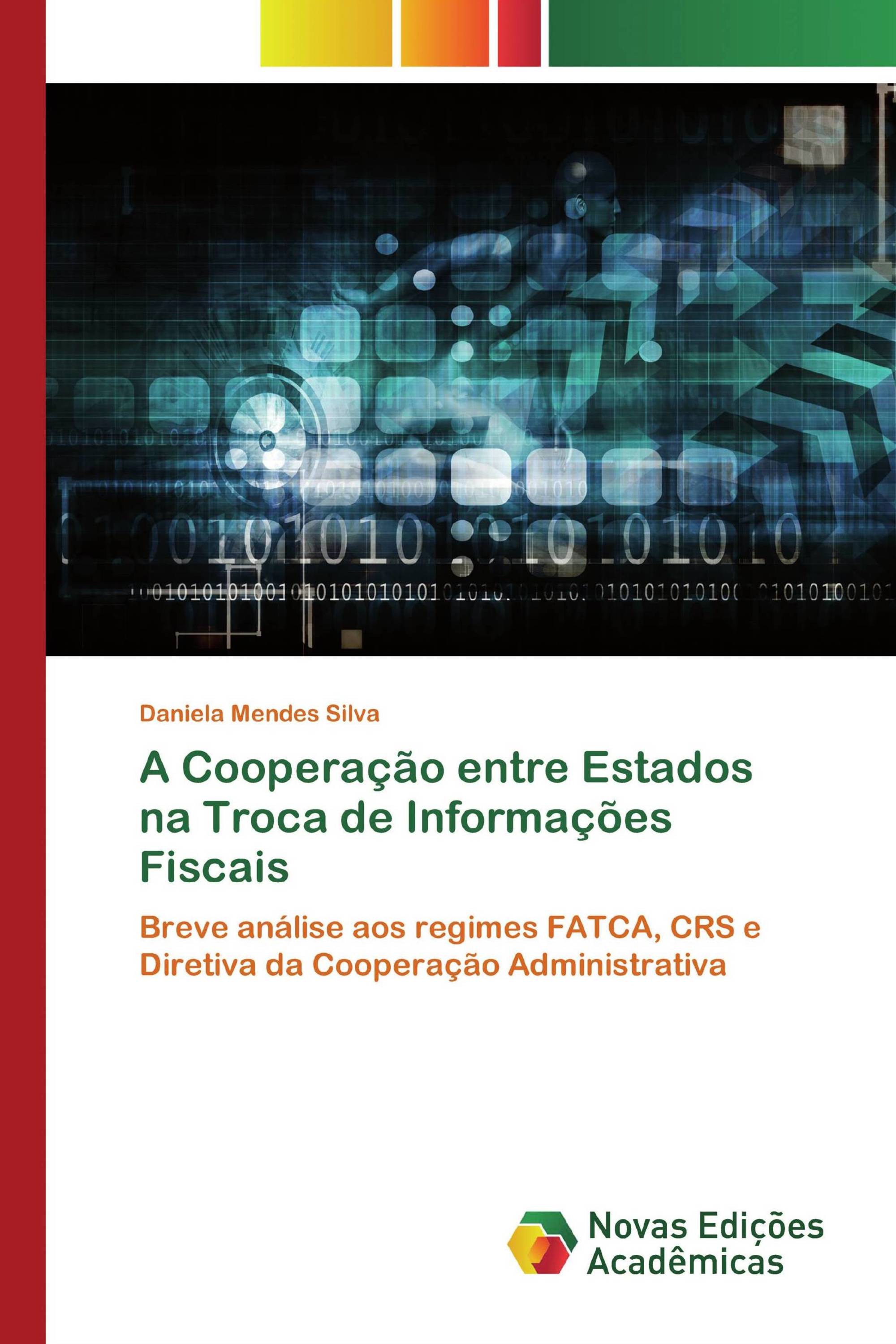 A Cooperação entre Estados na Troca de Informações Fiscais