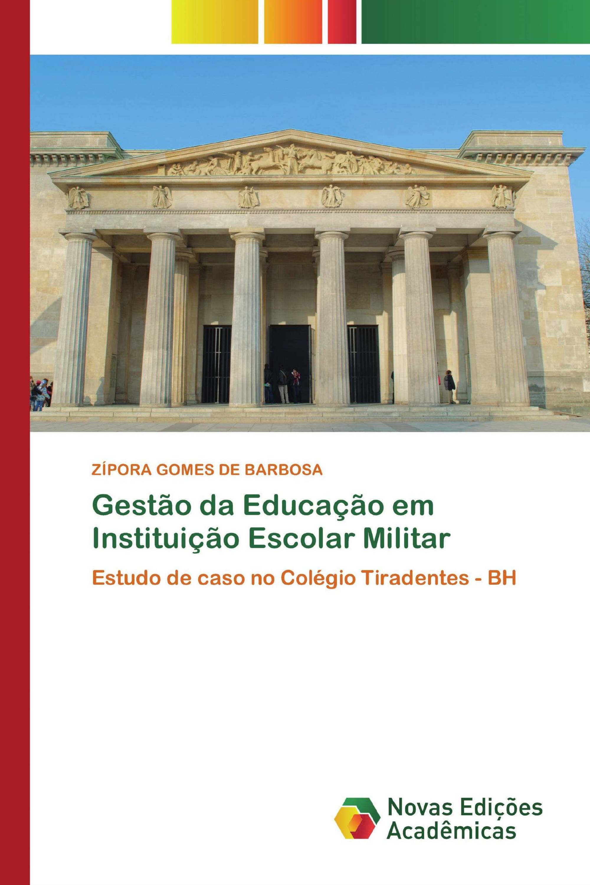 Gestão da Educação em Instituição Escolar Militar