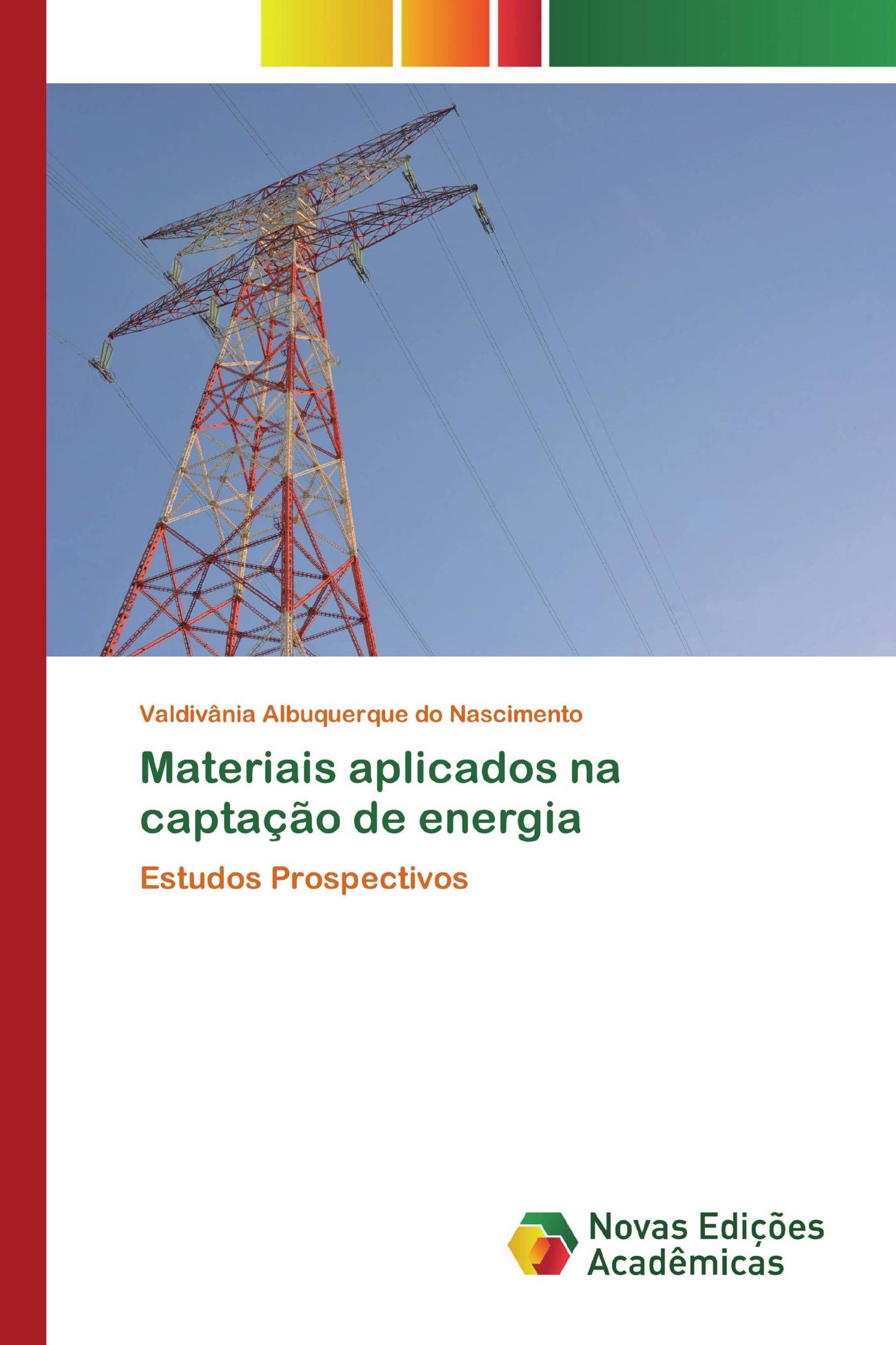 Materiais aplicados na captação de energia