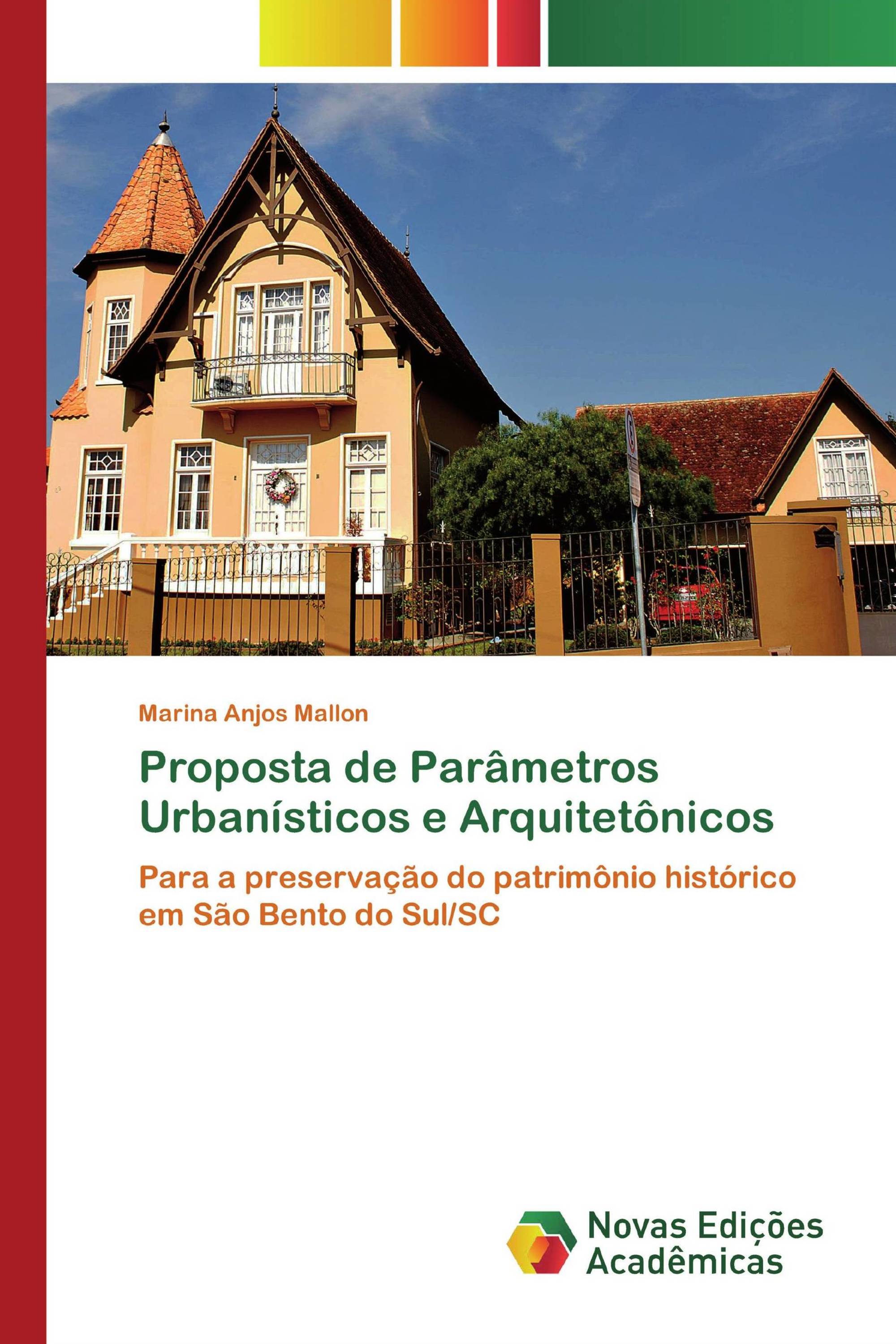 Proposta de Parâmetros Urbanísticos e Arquitetônicos