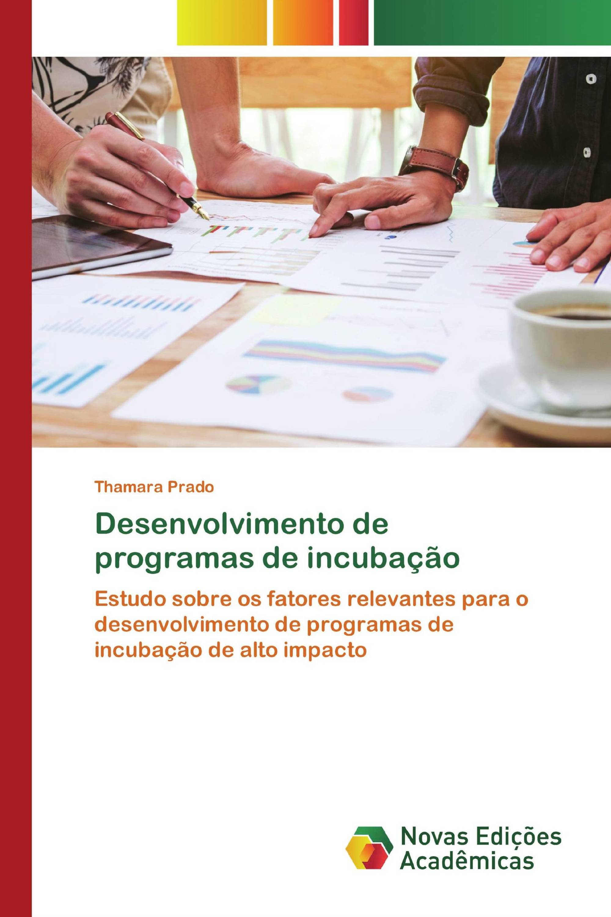 Desenvolvimento de programas de incubação