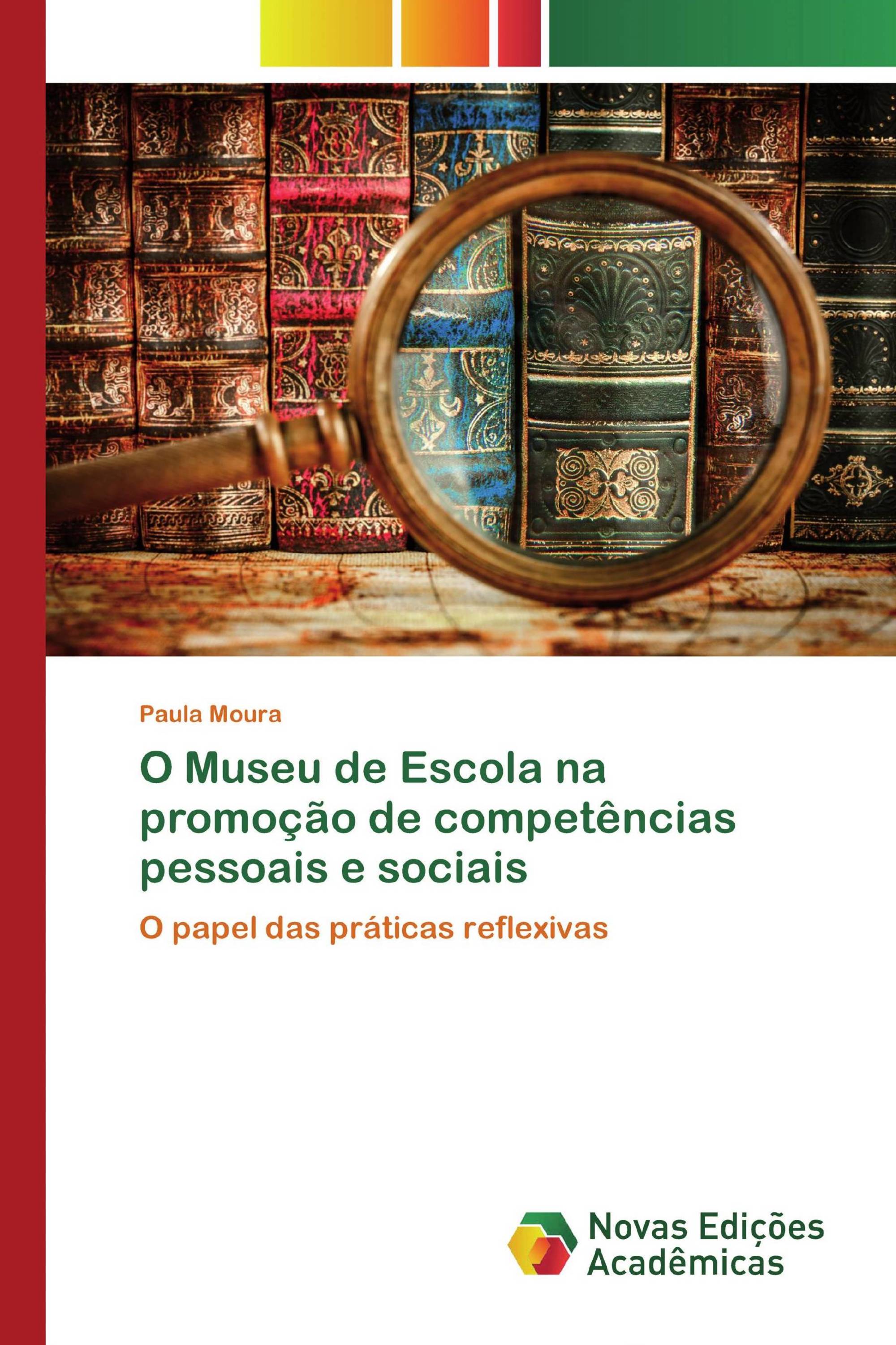 O Museu de Escola na promoção de competências pessoais e sociais