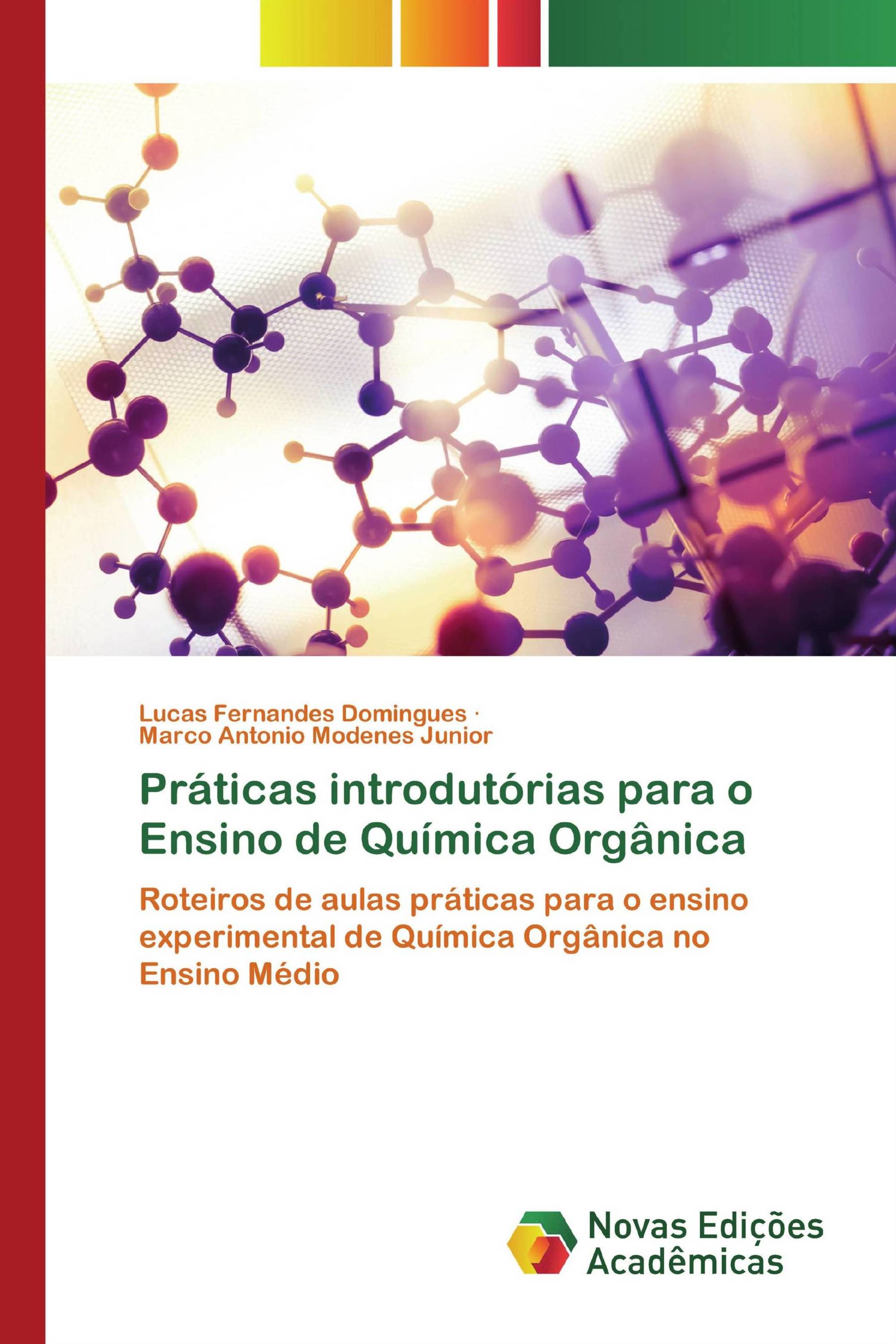 Práticas introdutórias para o Ensino de Química Orgânica