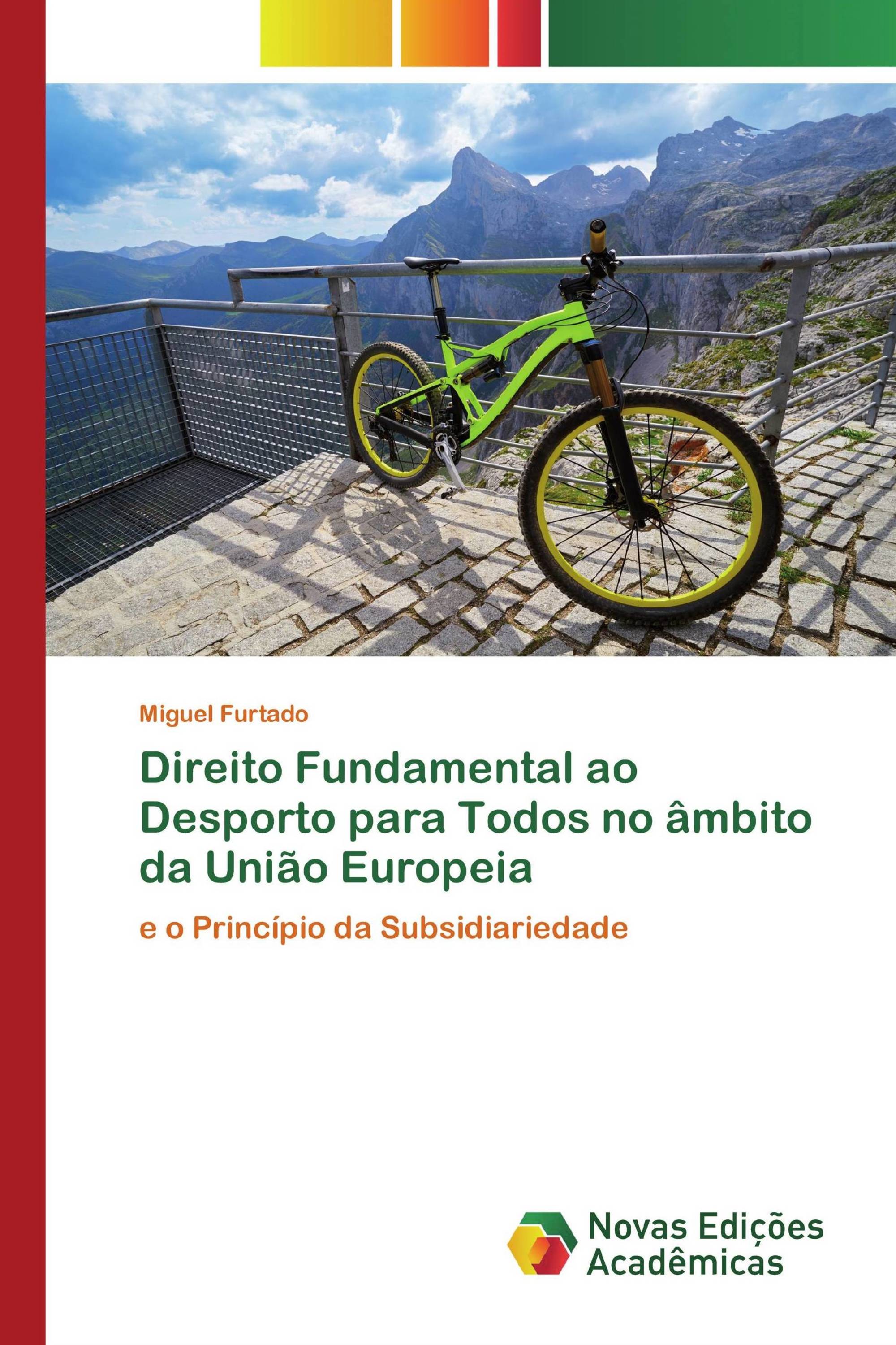 Direito Fundamental ao Desporto para Todos no âmbito da União Europeia