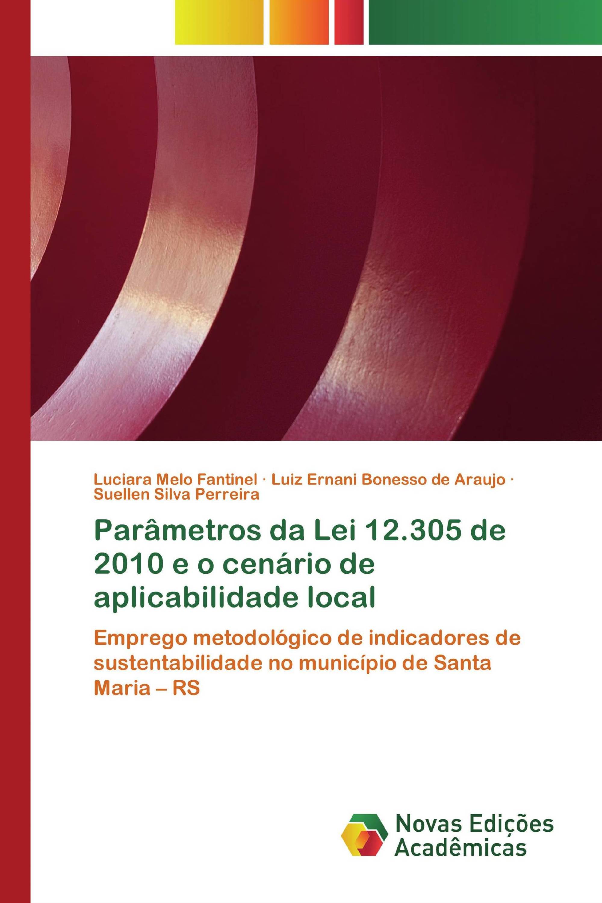 Parâmetros da Lei 12.305 de 2010 e o cenário de aplicabilidade local