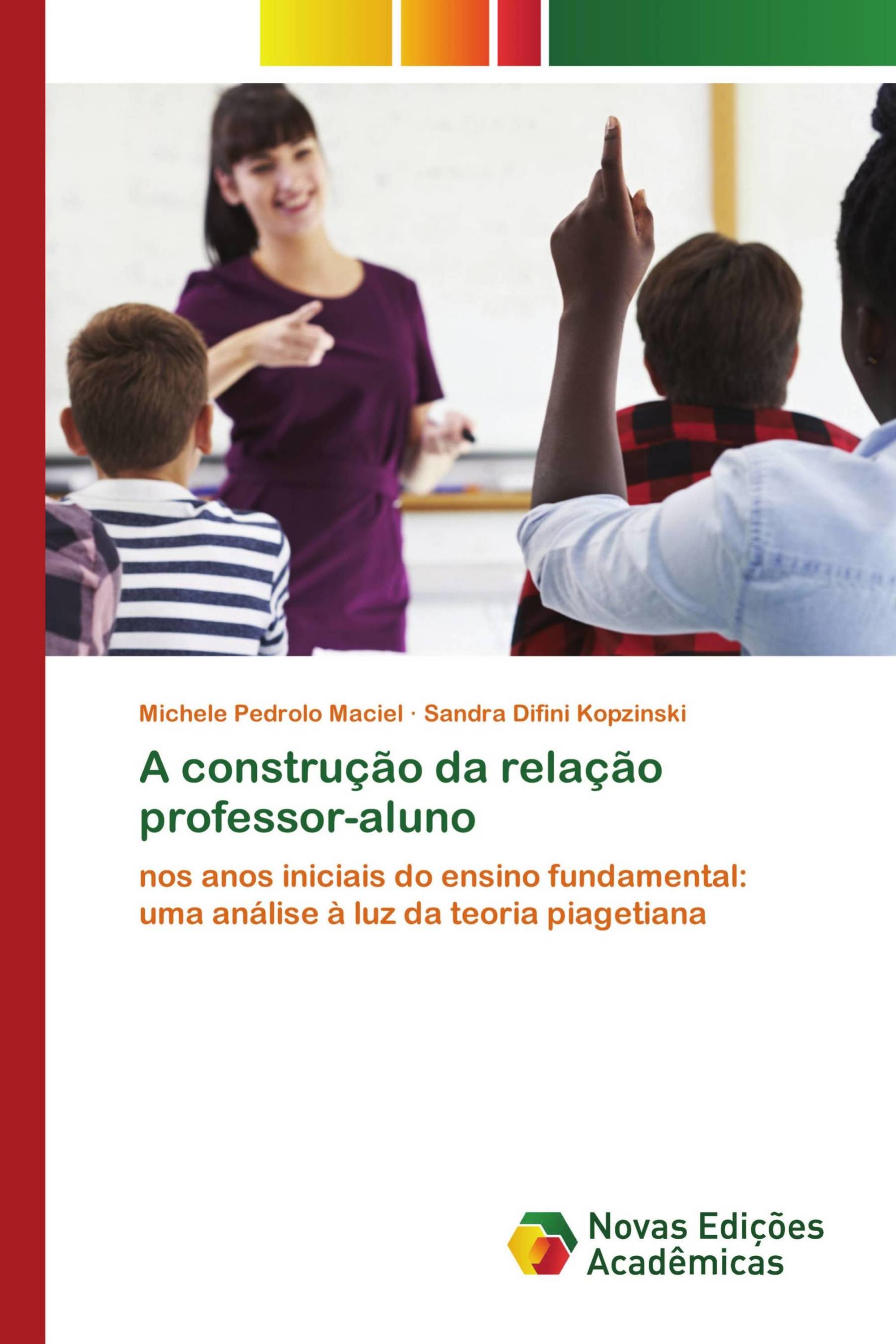 A construção da relação professor-aluno