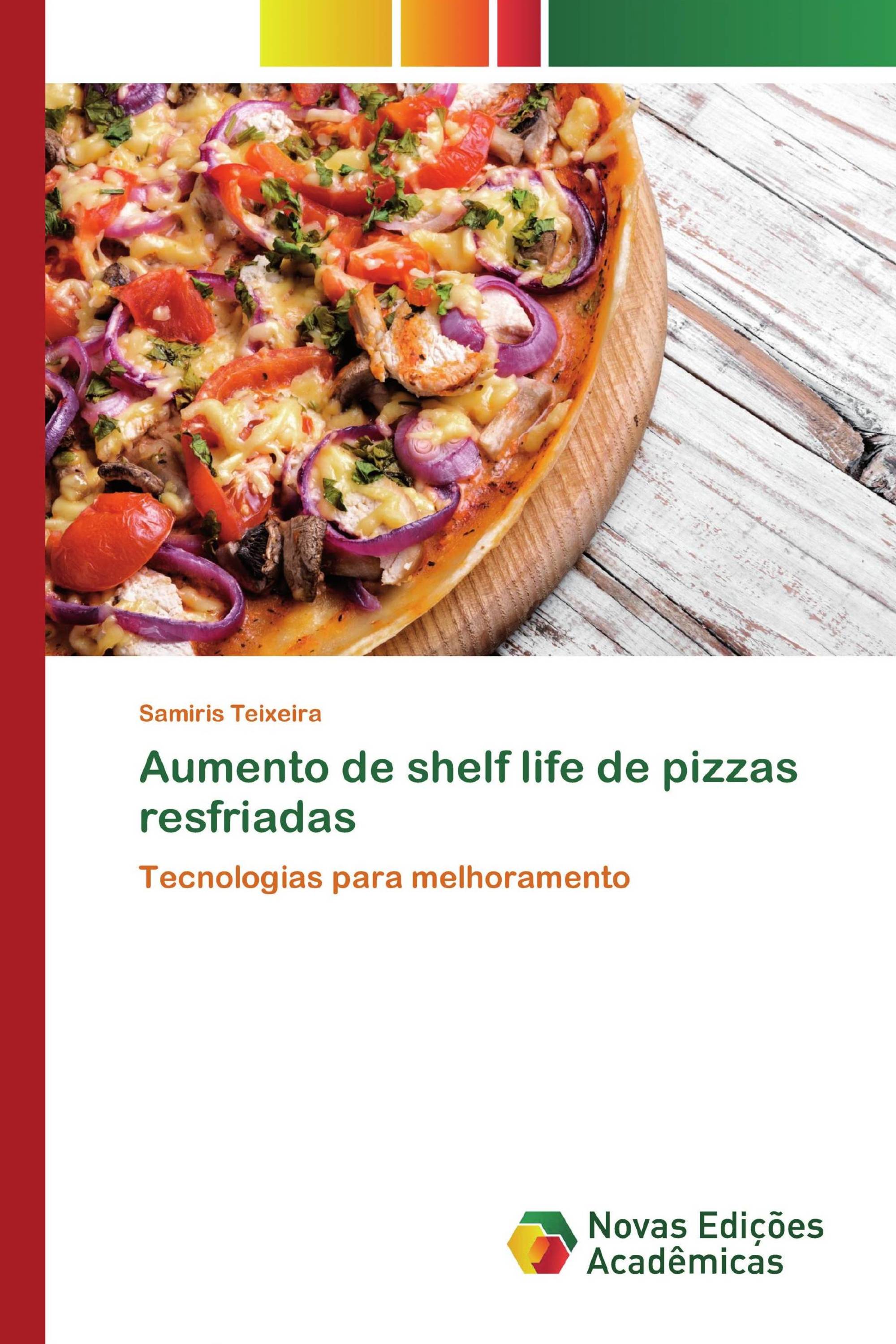 Aumento de shelf life de pizzas resfriadas