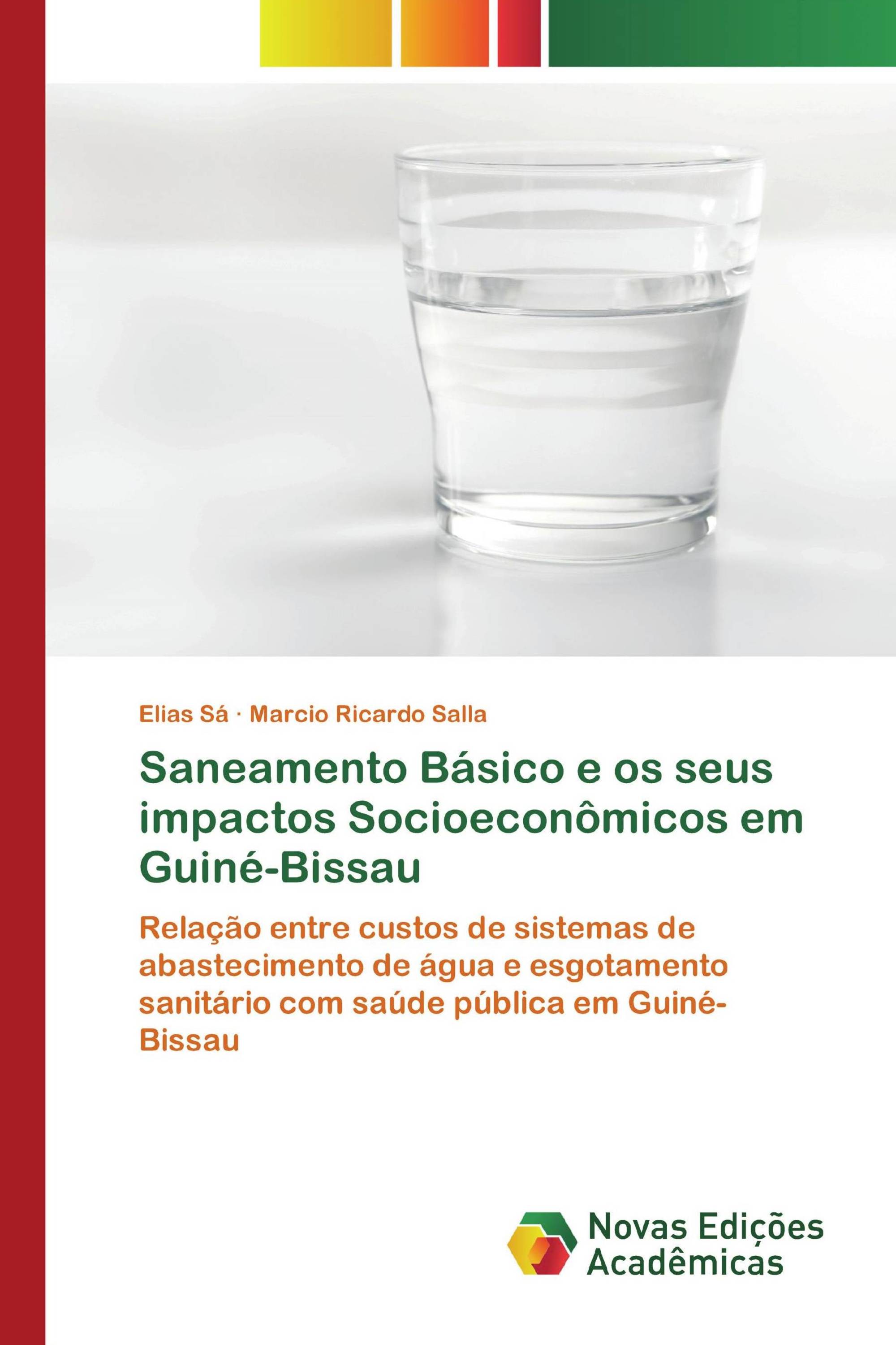 Saneamento Básico e os seus impactos Socioeconômicos em Guiné-Bissau