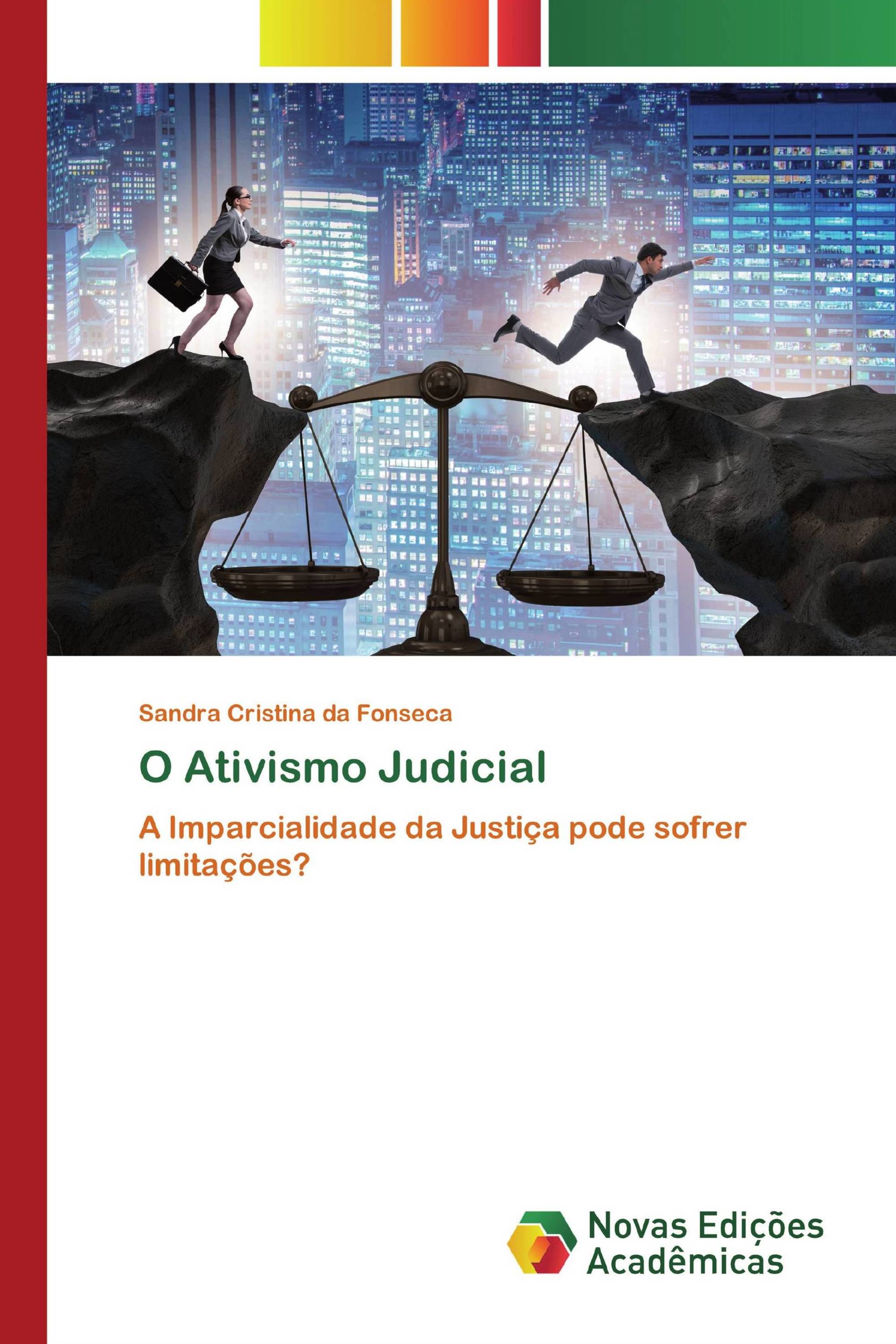 O Ativismo Judicial