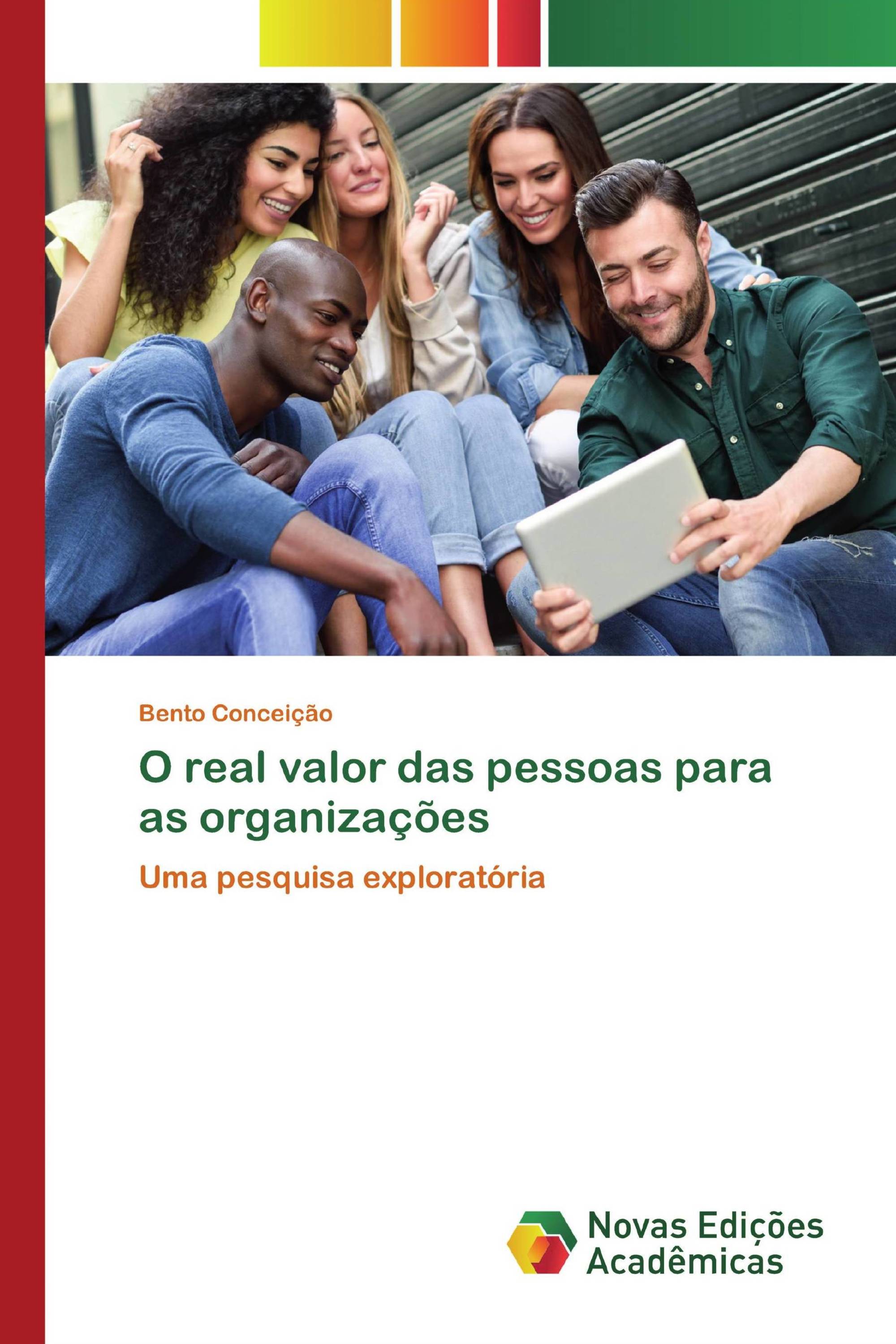 O real valor das pessoas para as organizações