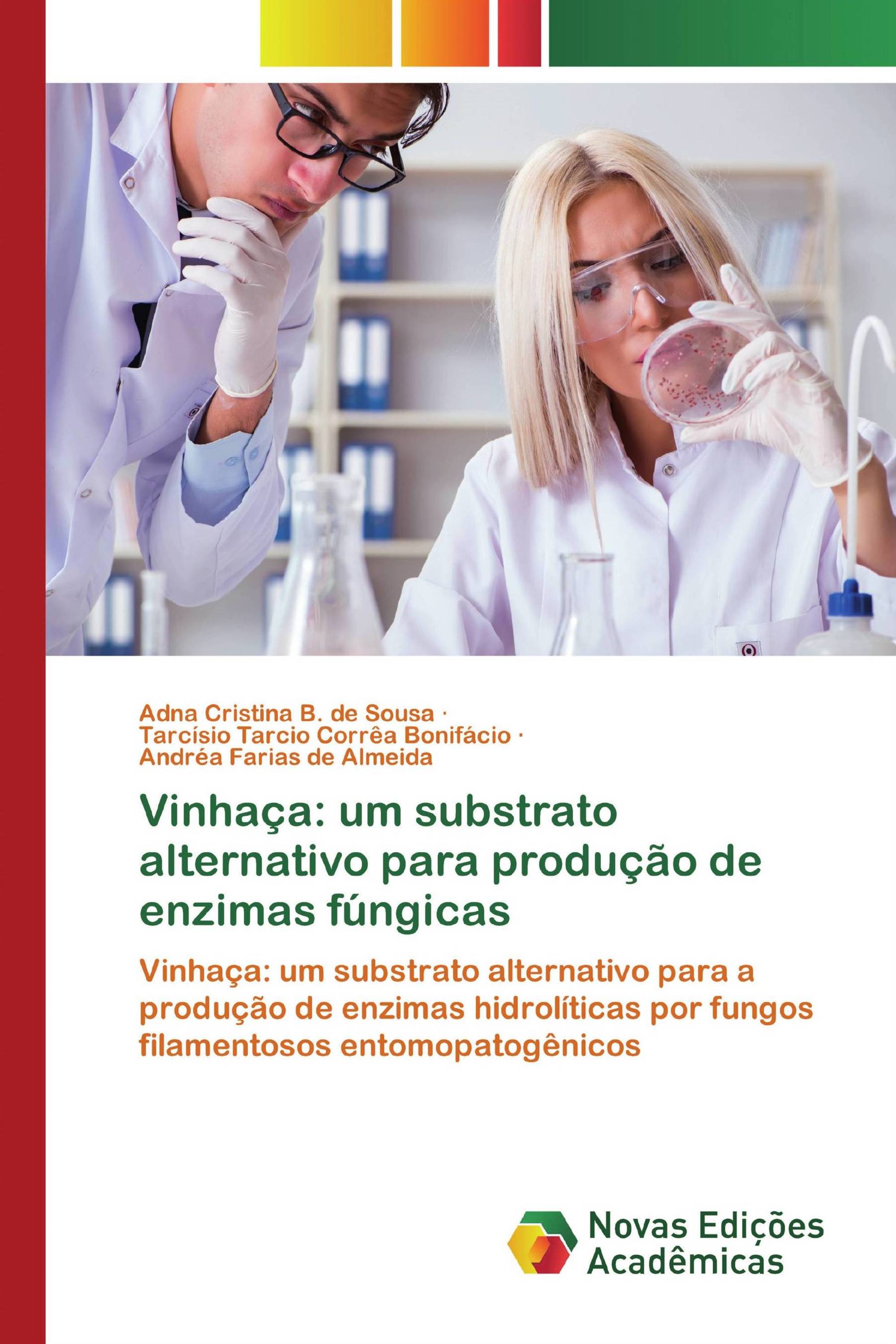 Vinhaça: um substrato alternativo para produção de enzimas fúngicas