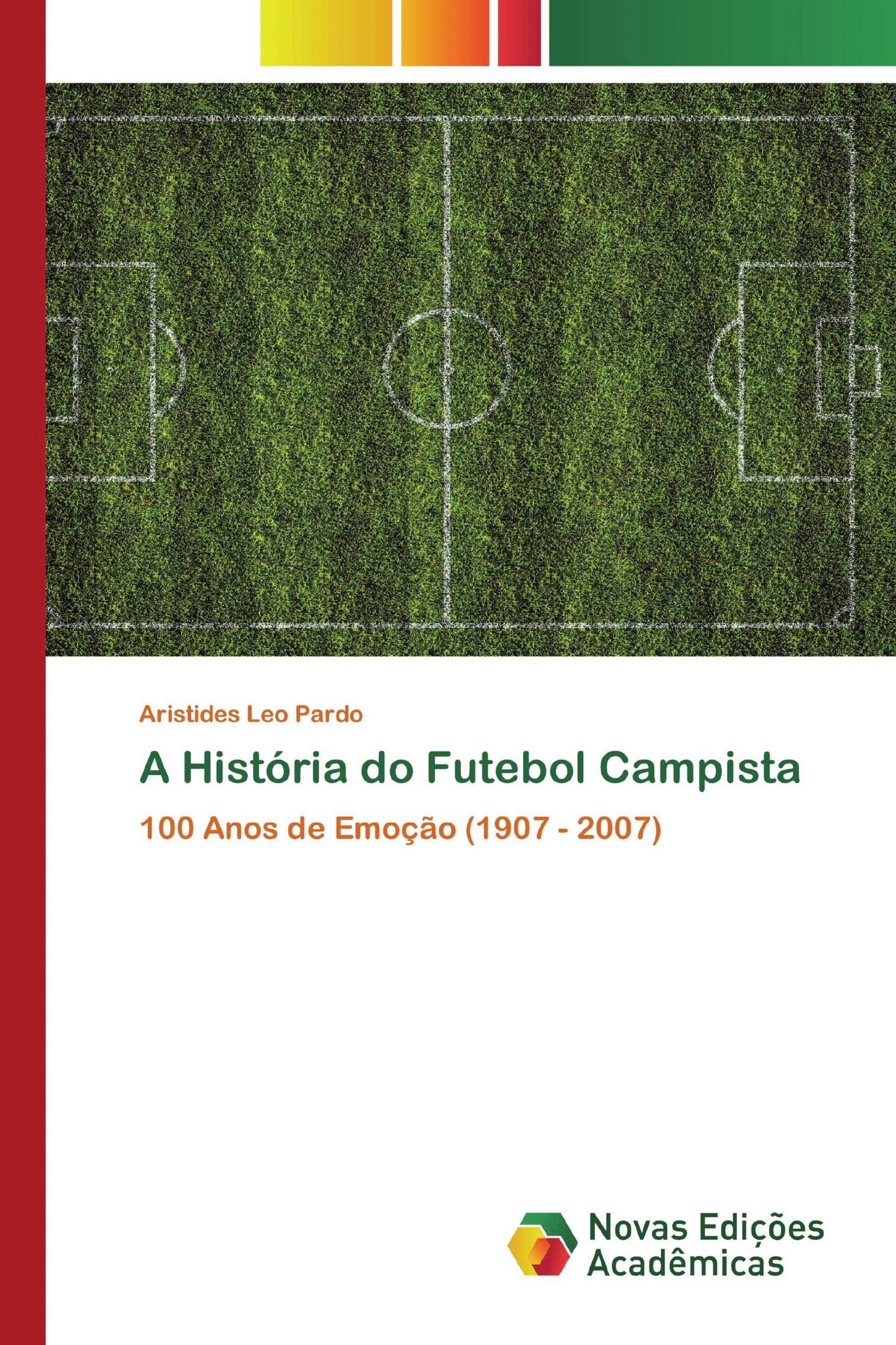 A História do Futebol Campista