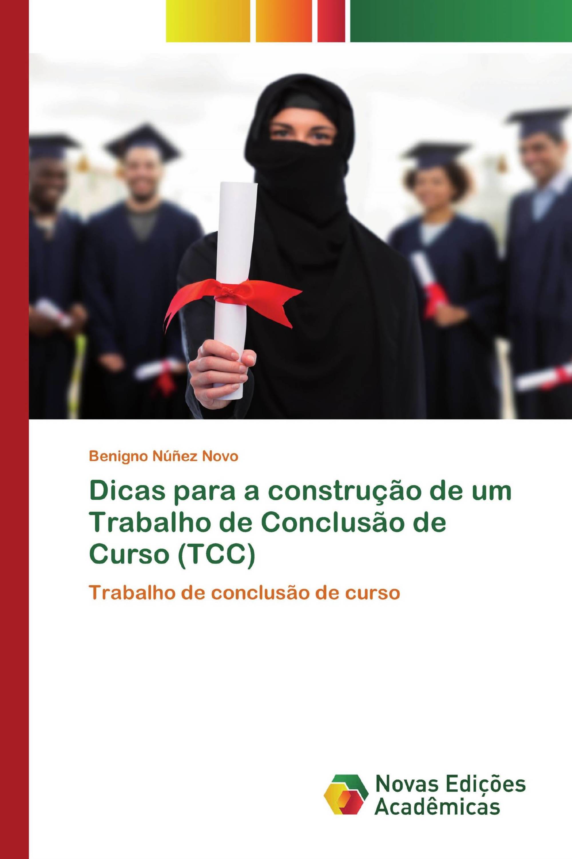 Dicas para a construção de um Trabalho de Conclusão de Curso (TCC)