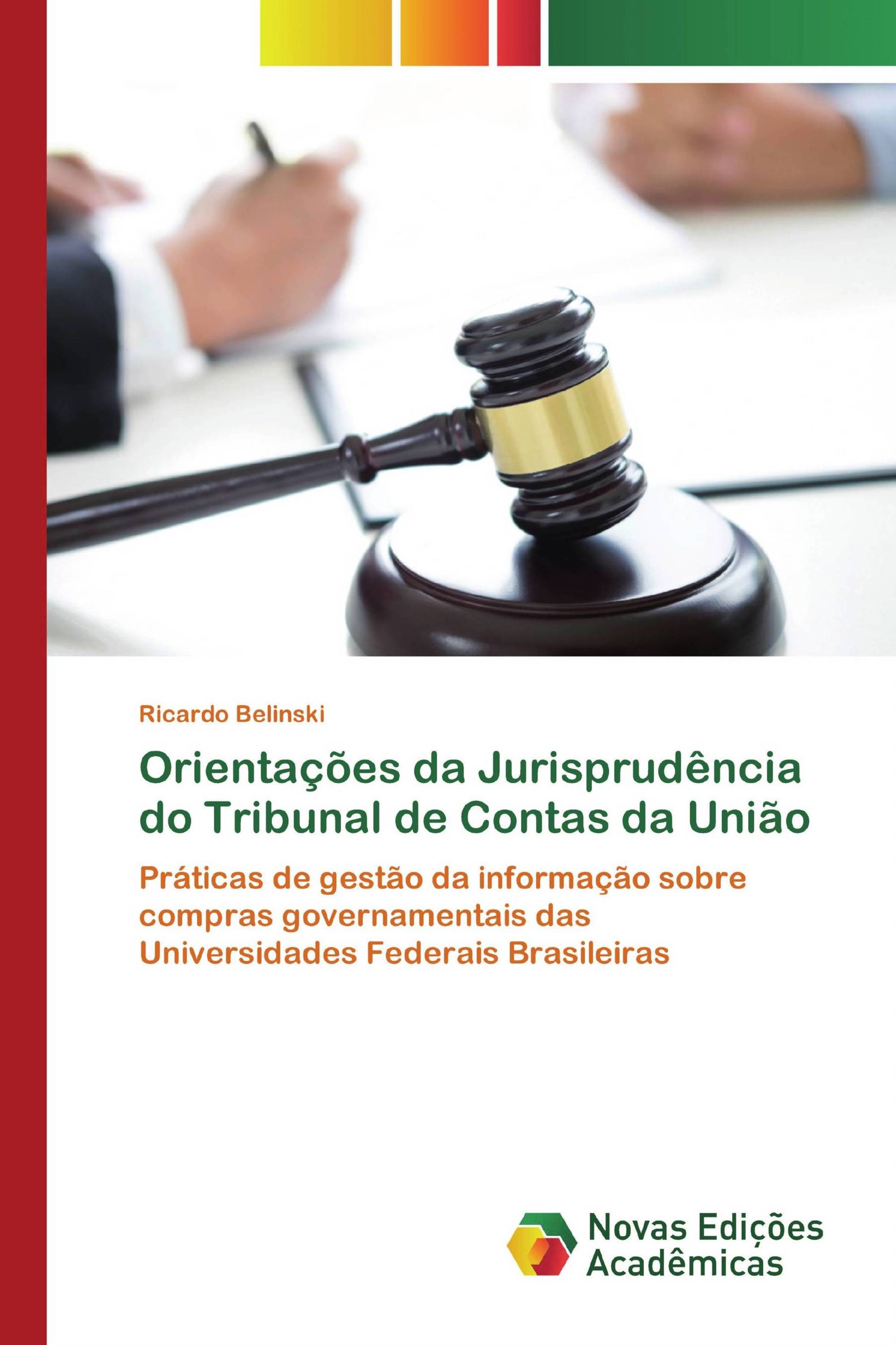 Orientações da Jurisprudência do Tribunal de Contas da União