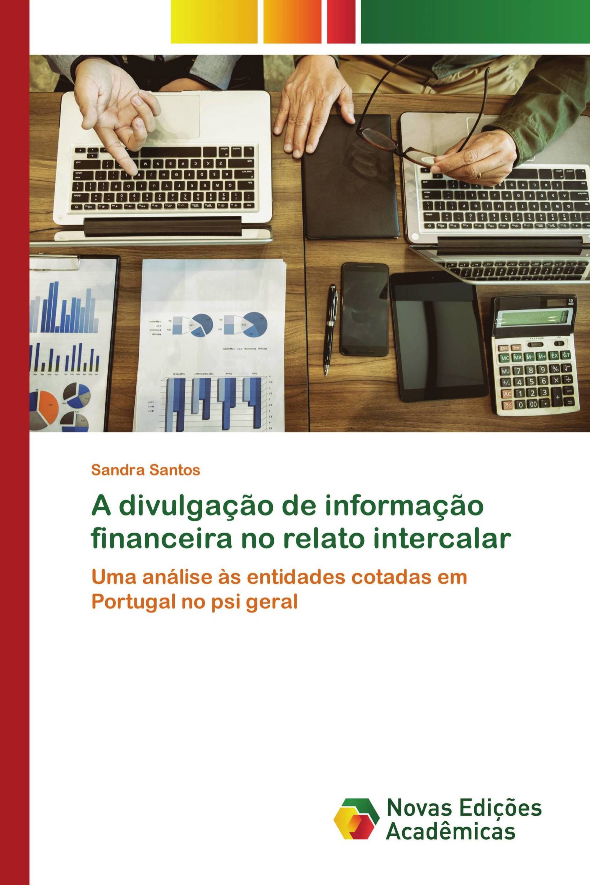 A divulgação de informação financeira no relato intercalar