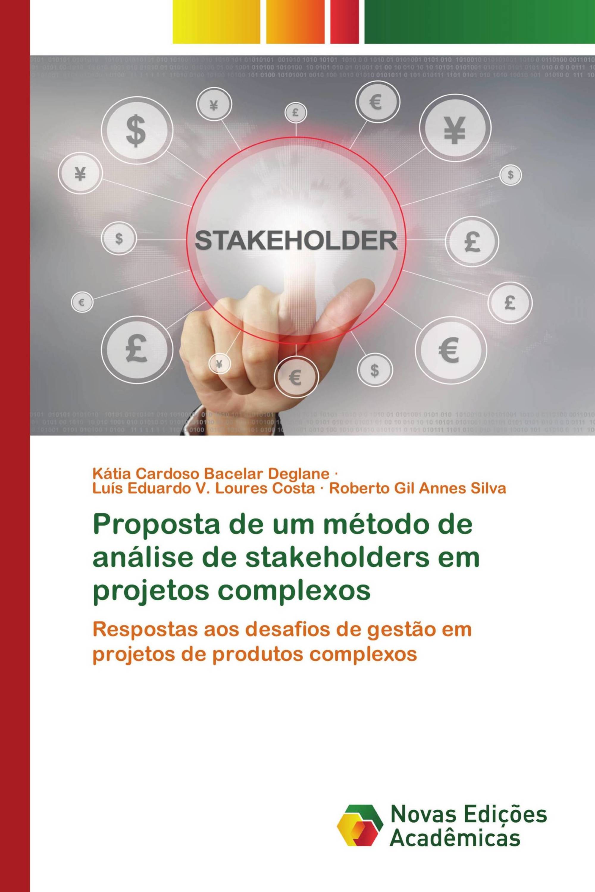 Proposta de um método de análise de stakeholders em projetos complexos