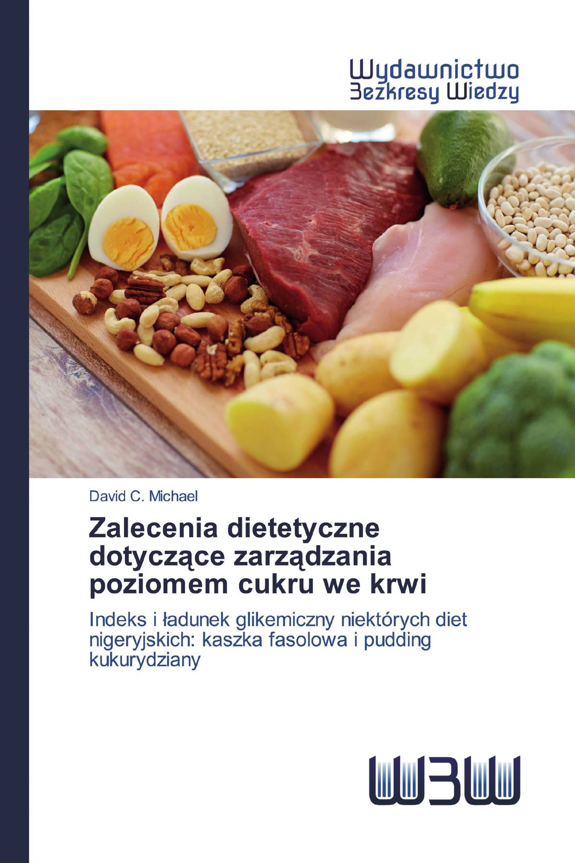 Zalecenia dietetyczne dotyczące zarządzania poziomem cukru we krwi