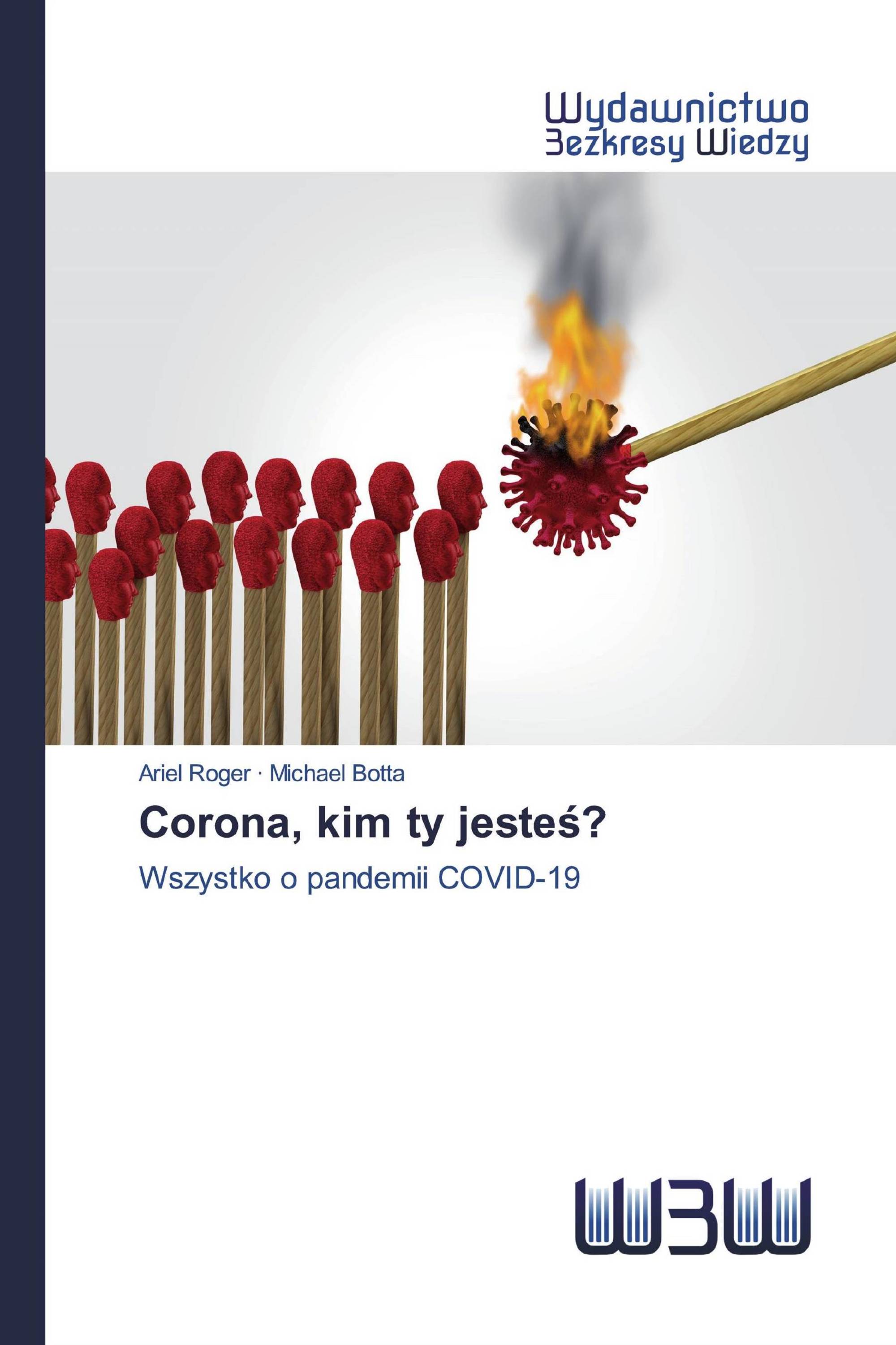 Corona, kim ty jesteś?