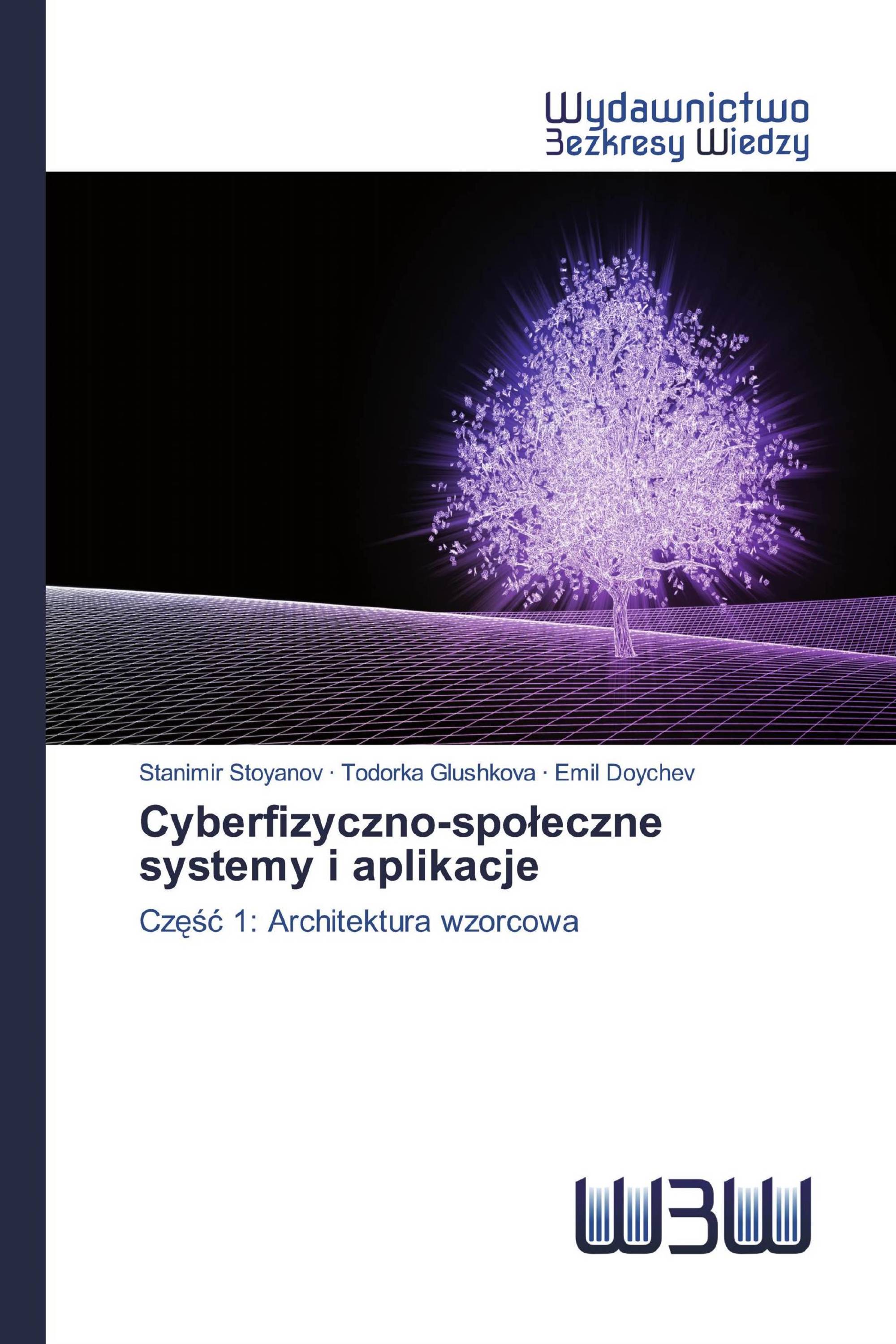 Cyberfizyczno-społeczne systemy i aplikacje