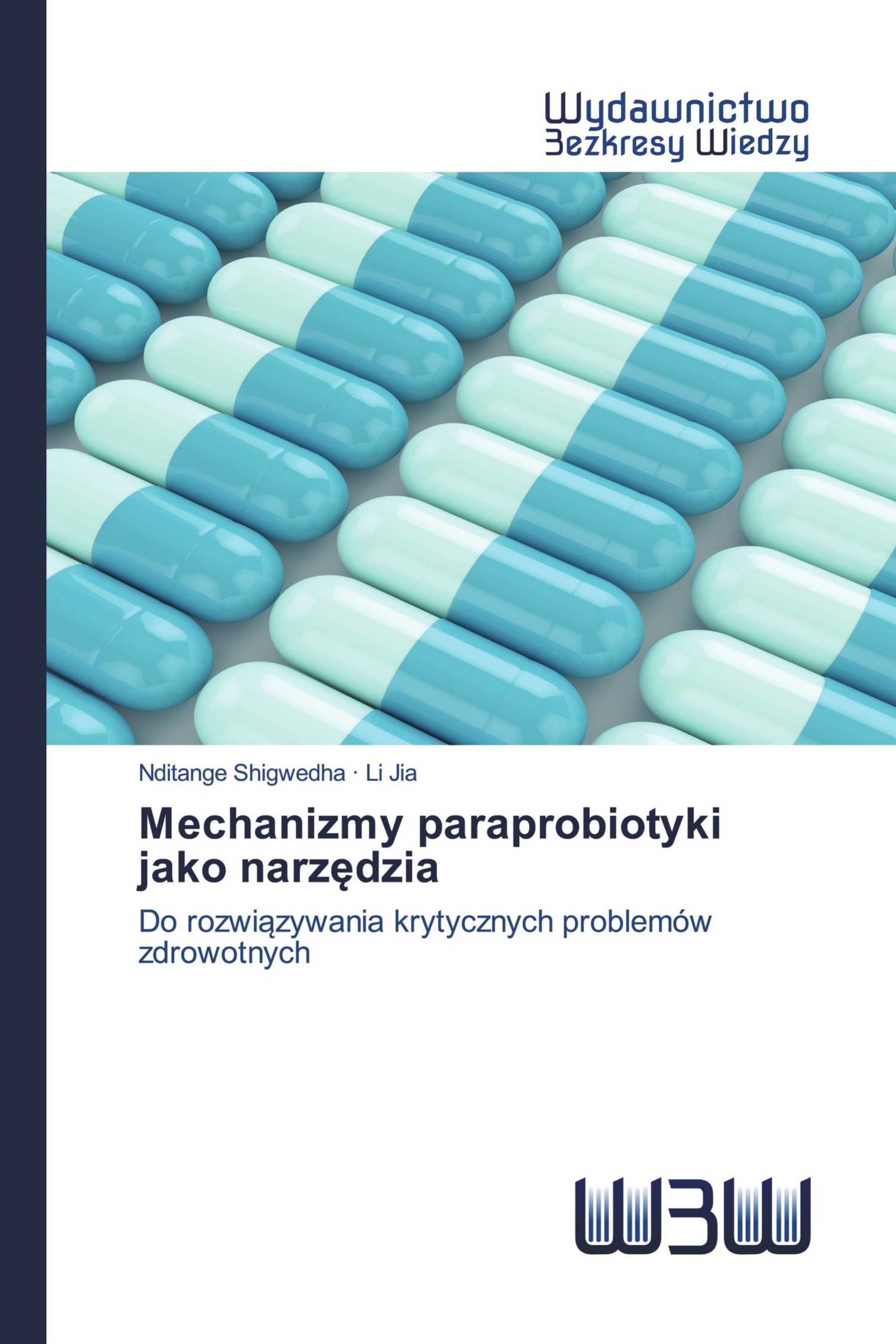 Mechanizmy paraprobiotyki jako narzędzia