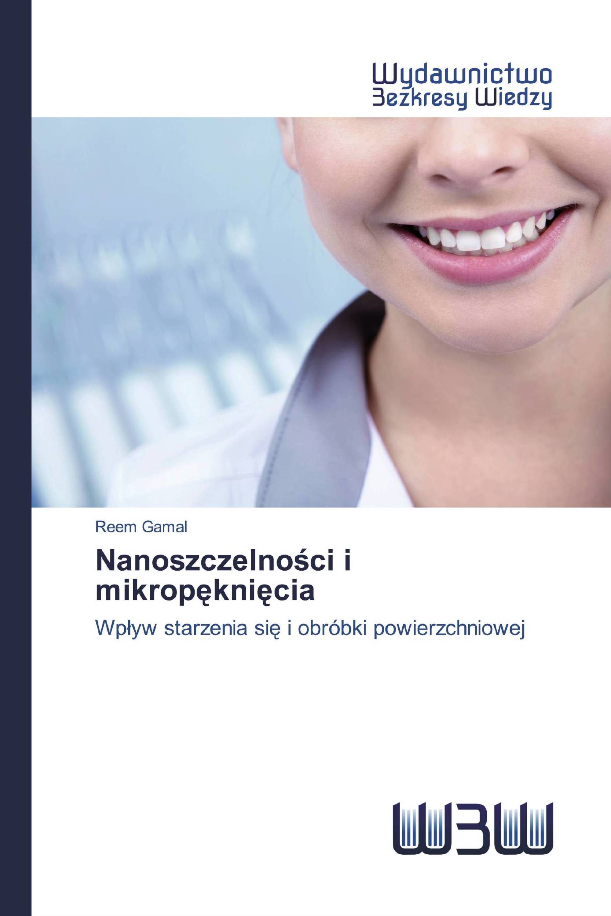 Nanoszczelności i mikropęknięcia