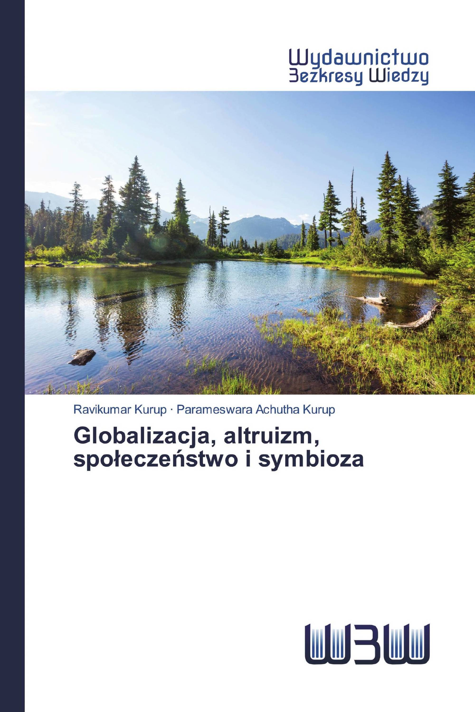 Globalizacja, altruizm, społeczeństwo i symbioza