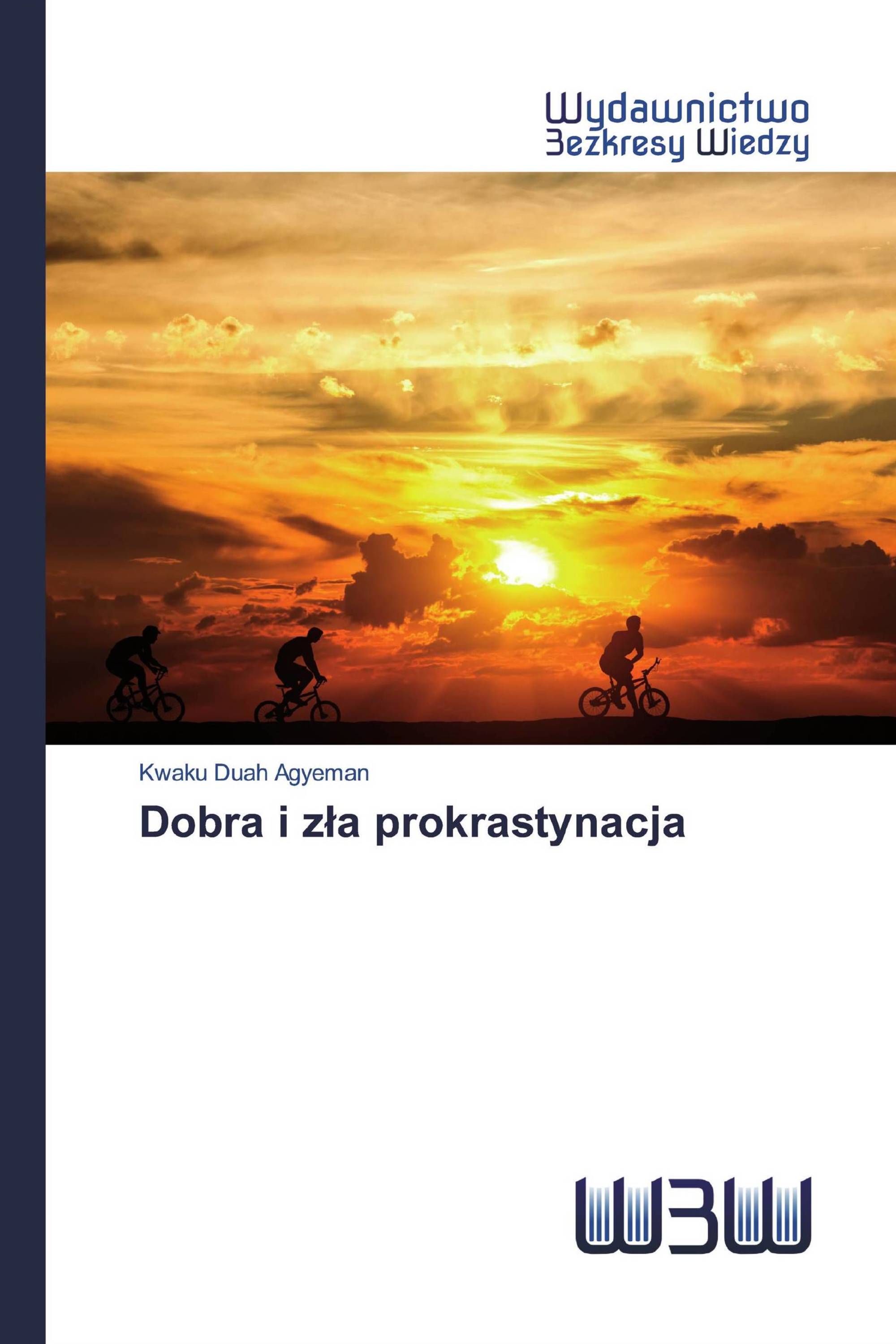 Dobra i zła prokrastynacja