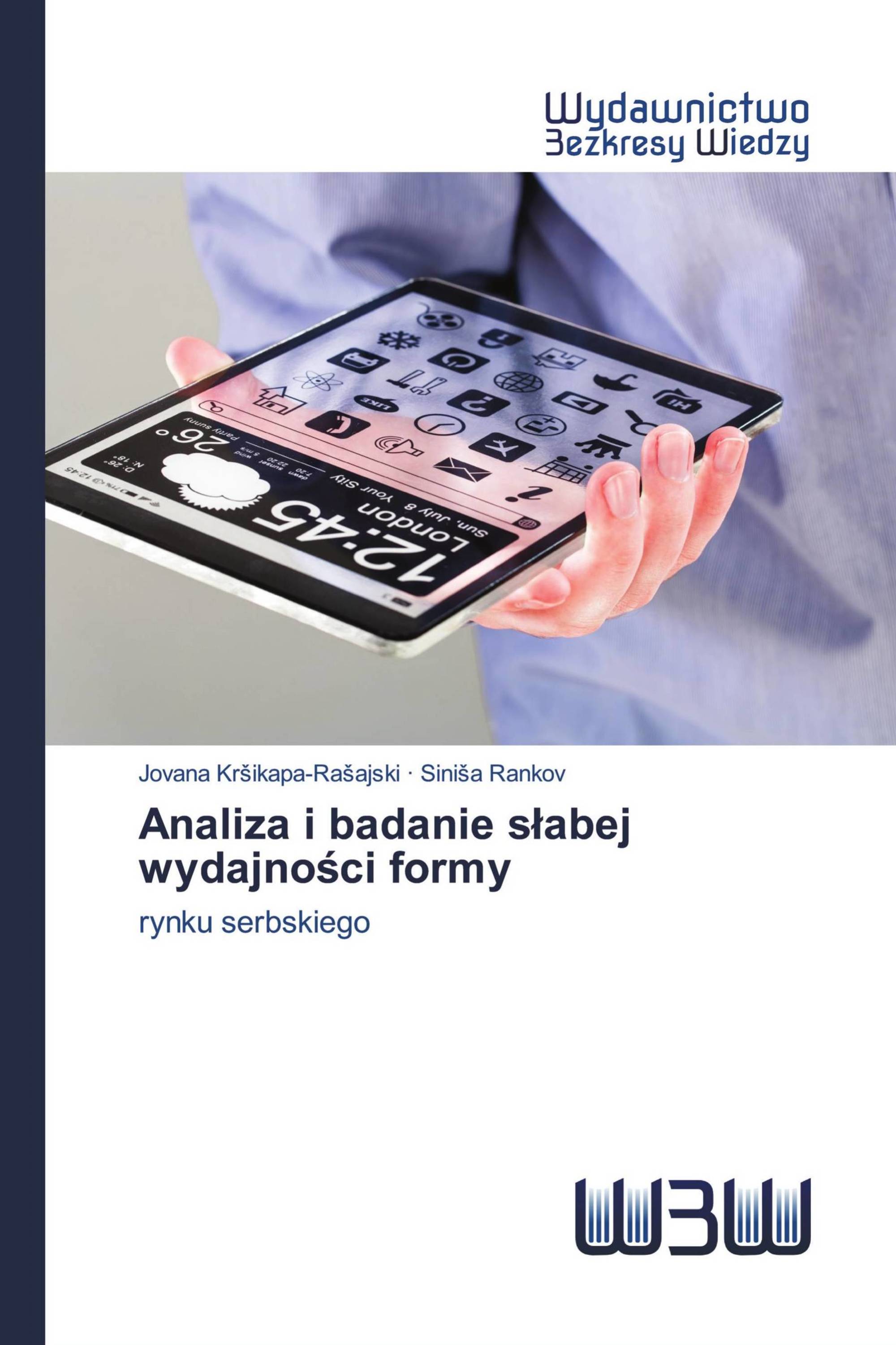 Analiza i badanie słabej wydajności formy