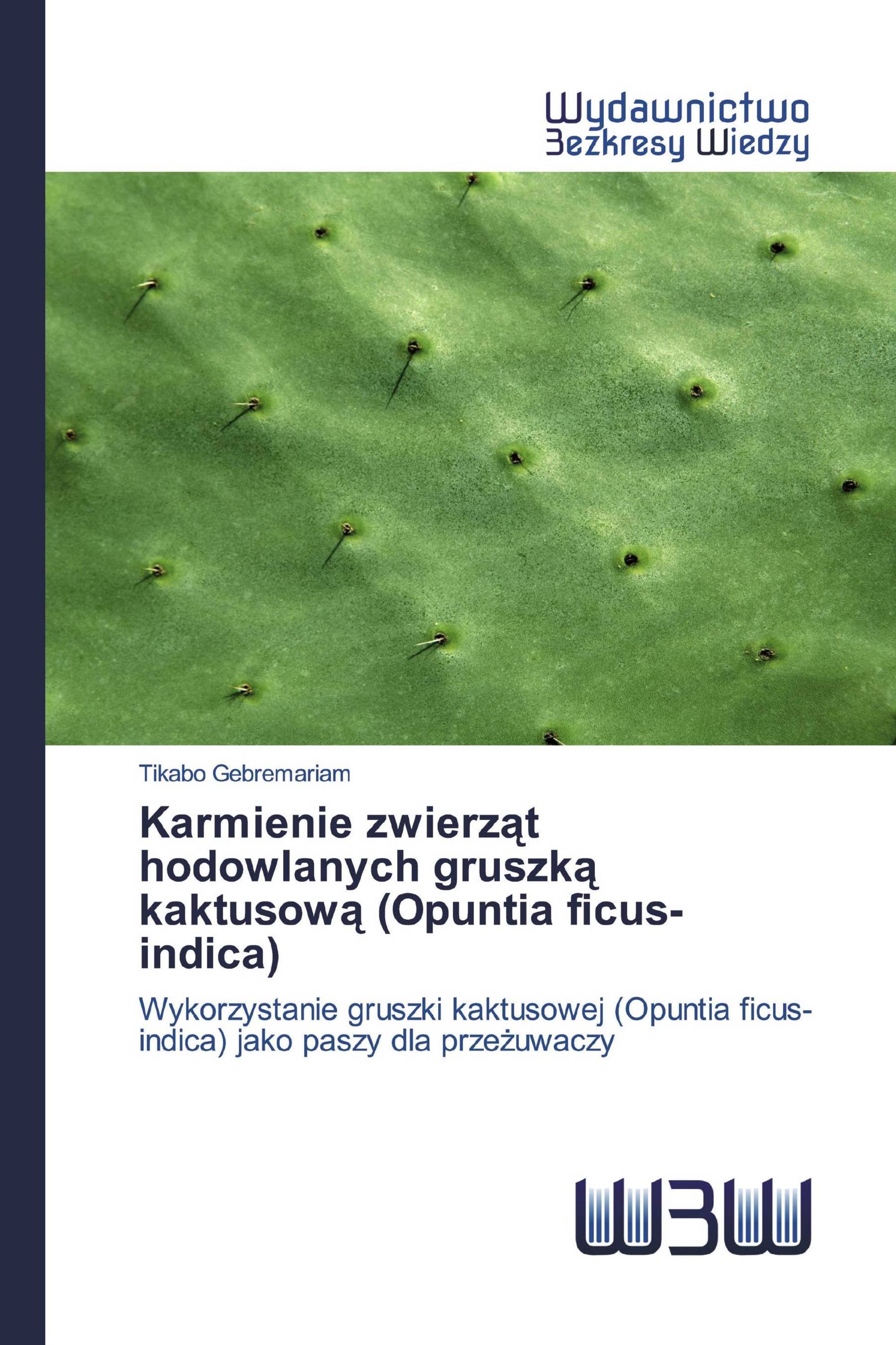 Karmienie zwierząt hodowlanych gruszką kaktusową (Opuntia ficus-indica)