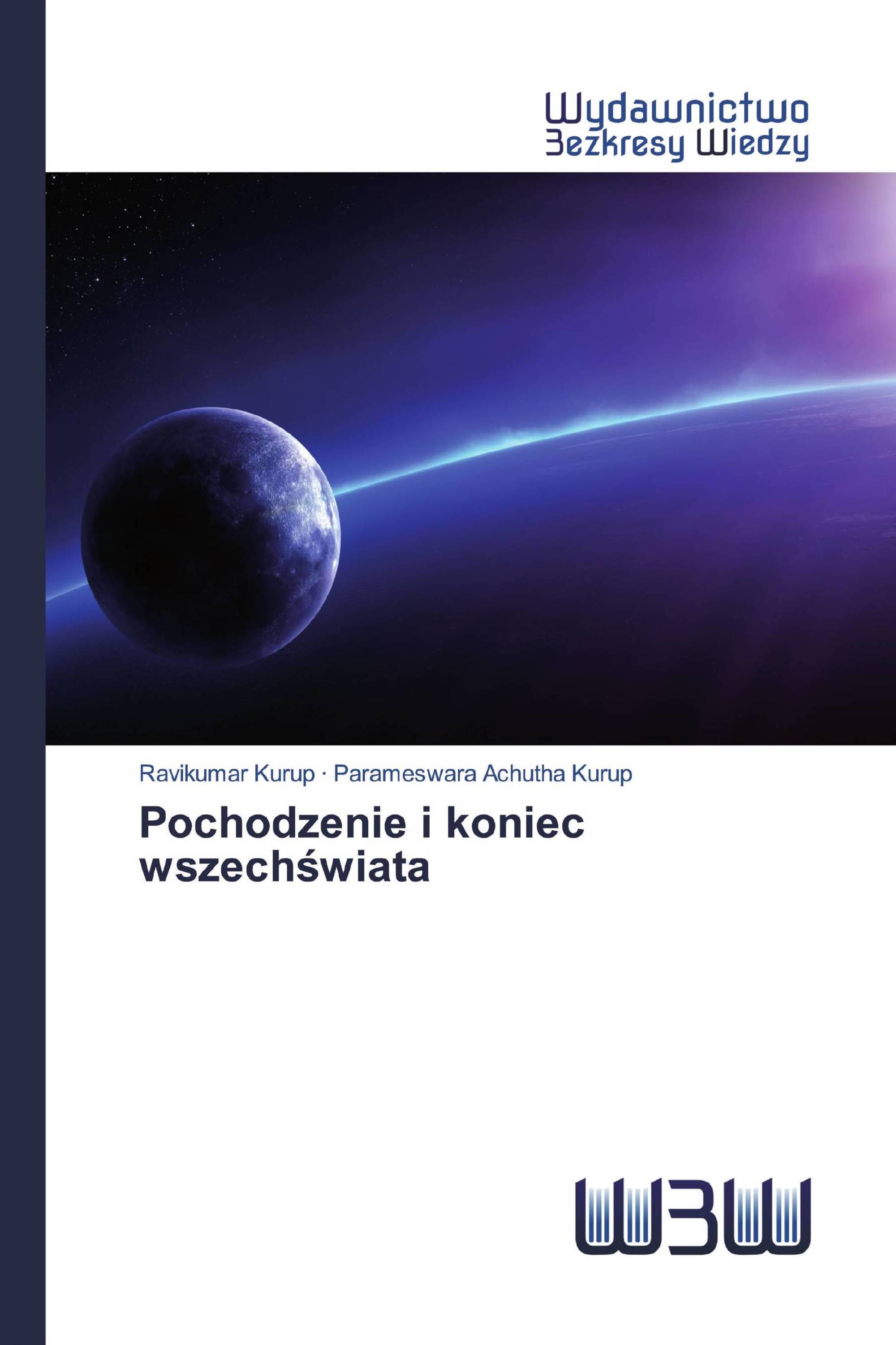 Pochodzenie i koniec wszechświata