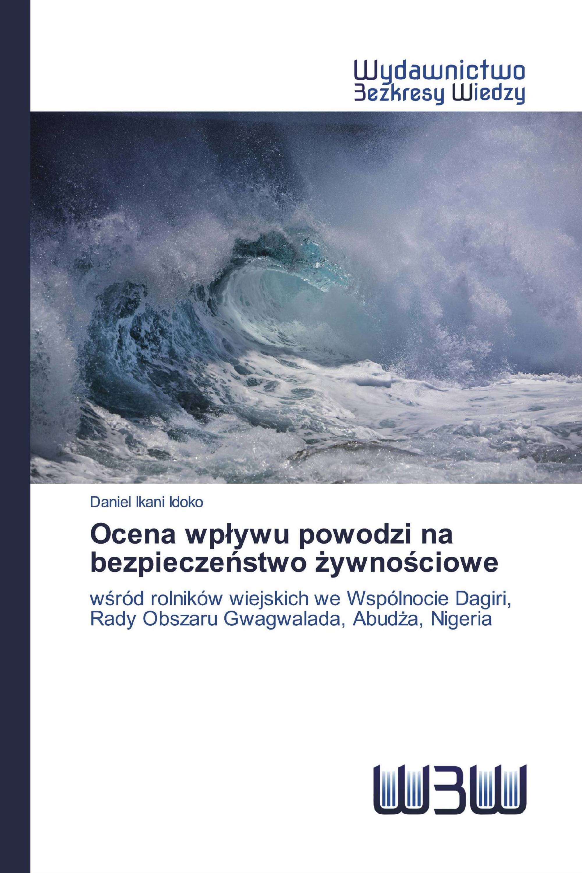 Ocena wpływu powodzi na bezpieczeństwo żywnościowe