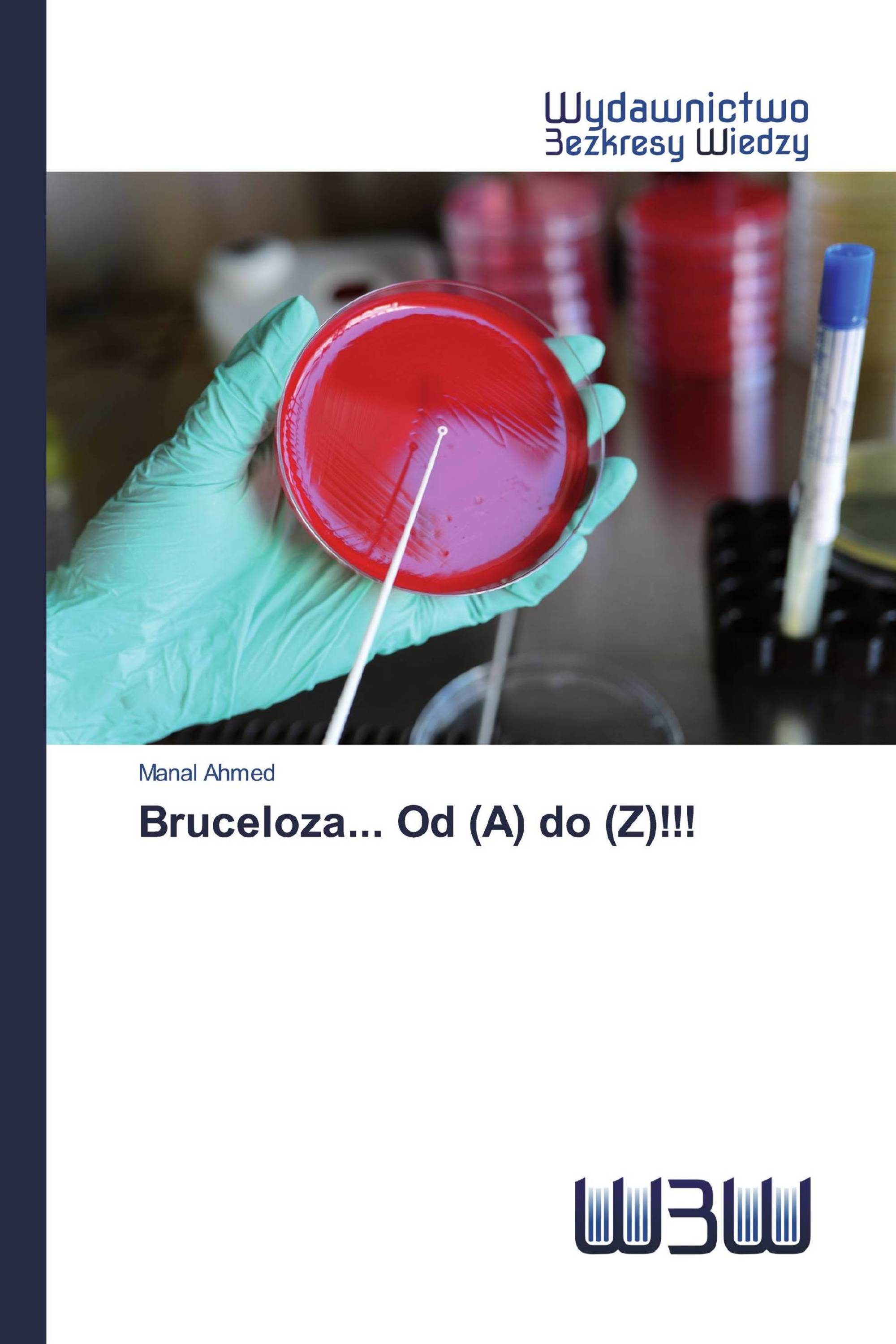 Bruceloza... Od (A) do (Z)!!!