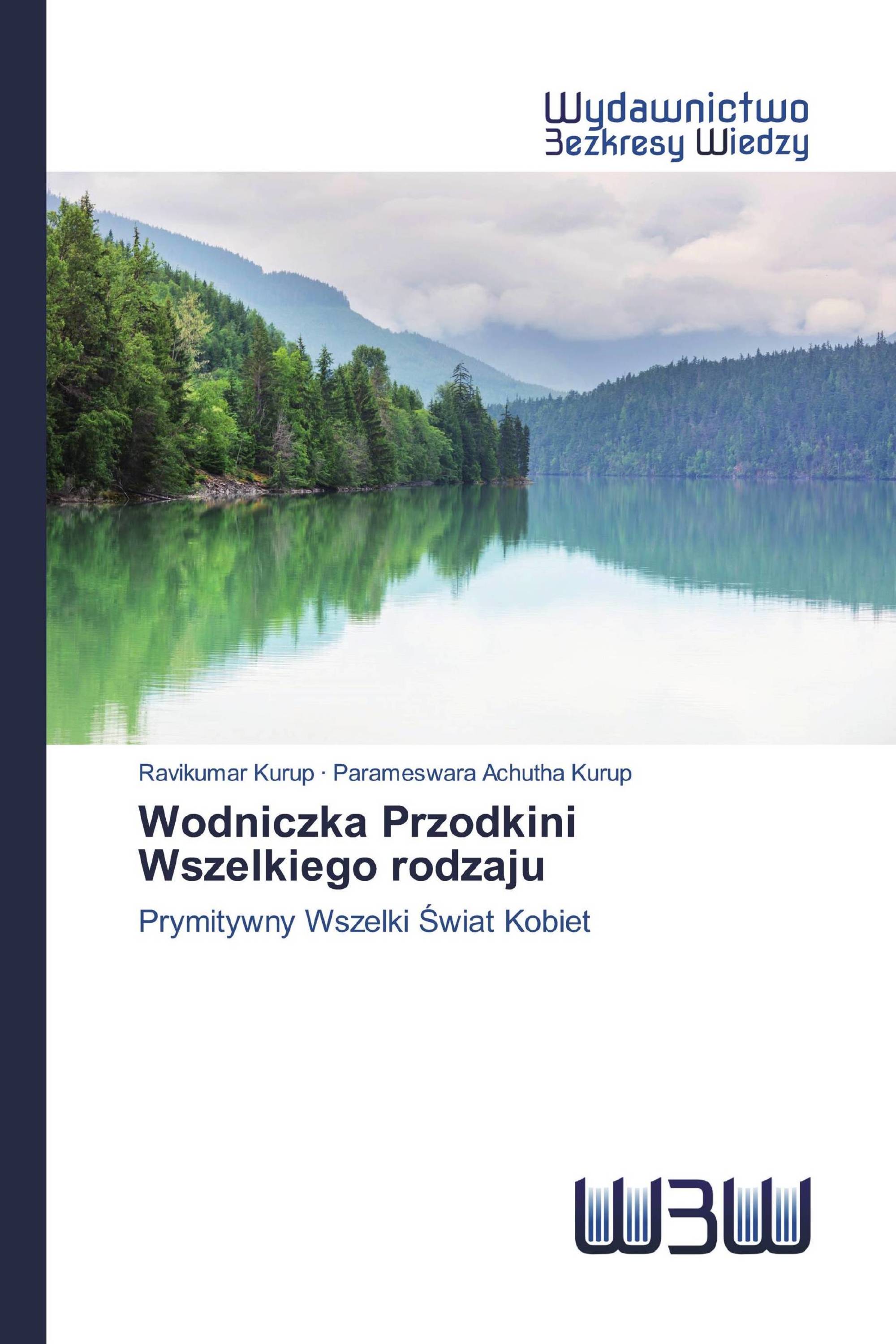 Wodniczka Przodkini Wszelkiego rodzaju