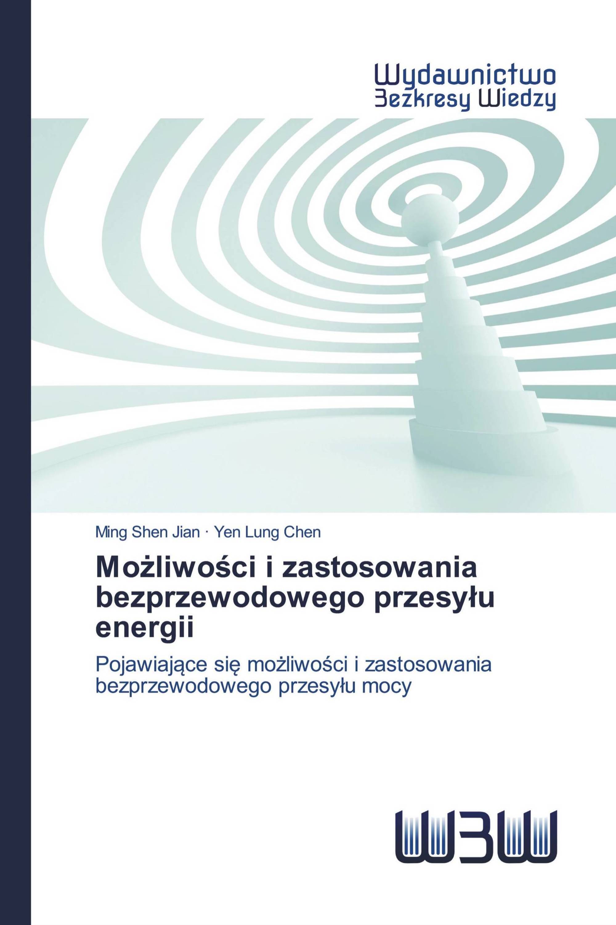 Możliwości i zastosowania bezprzewodowego przesyłu energii