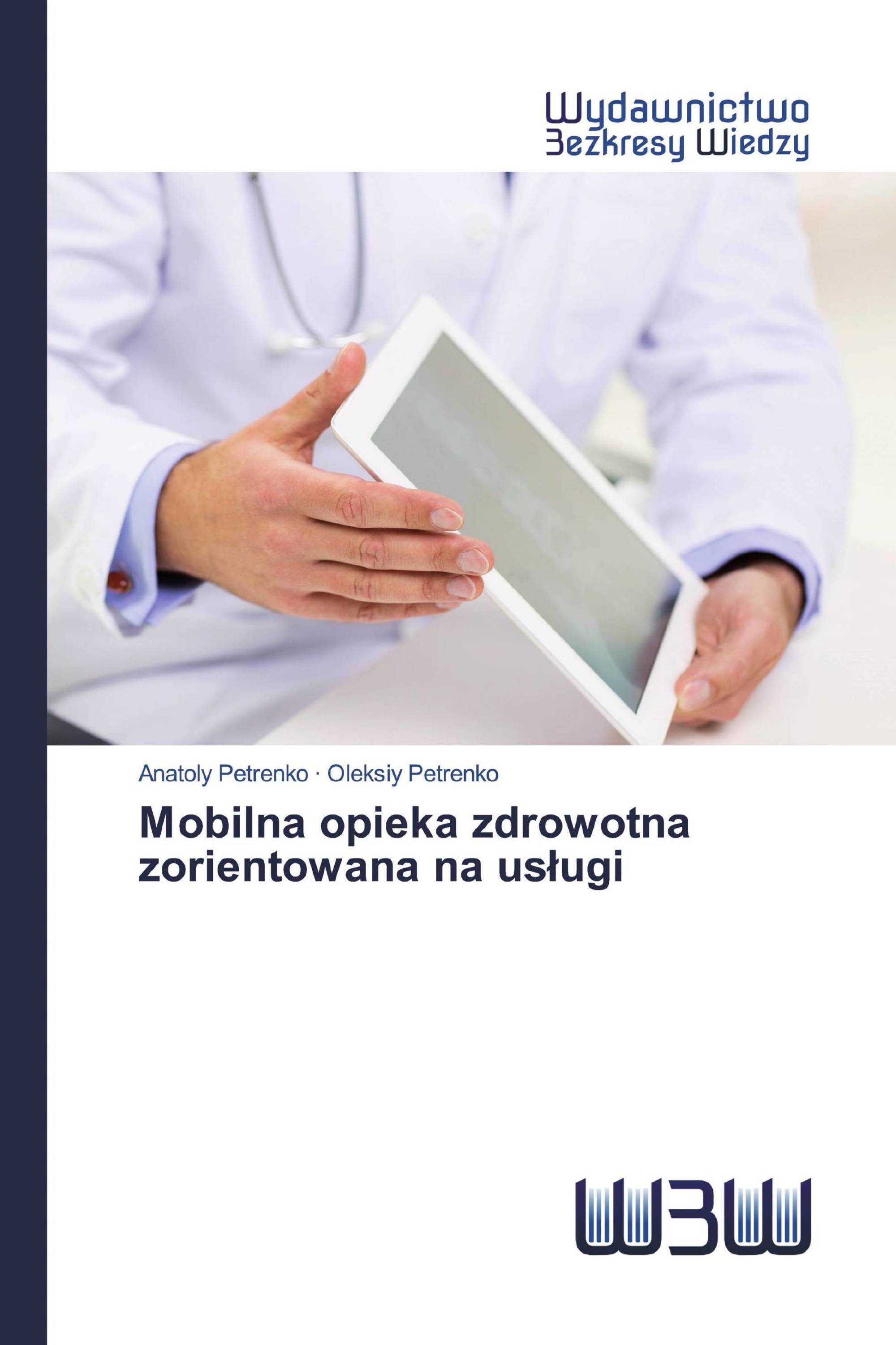 Mobilna opieka zdrowotna zorientowana na usługi