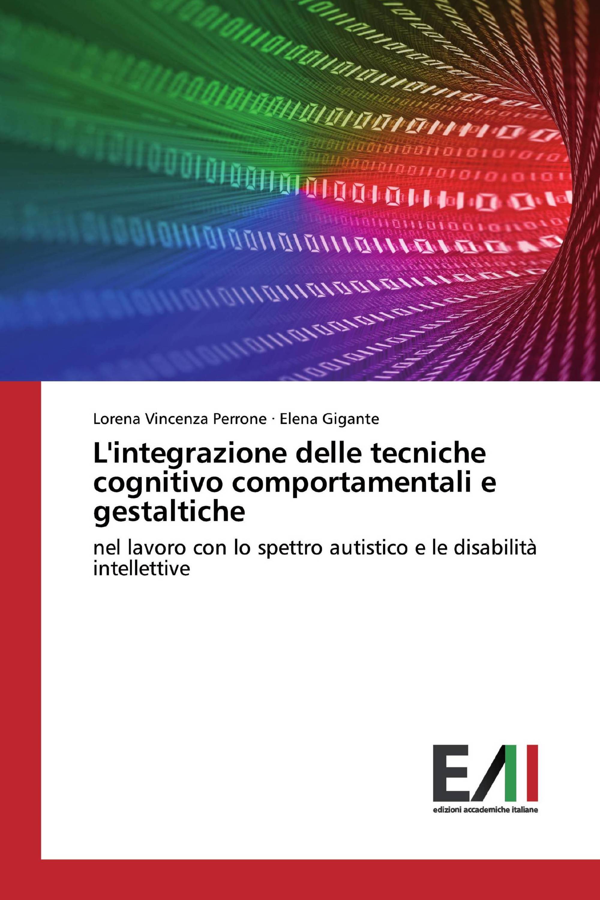 L'integrazione delle tecniche cognitivo comportamentali e gestaltiche