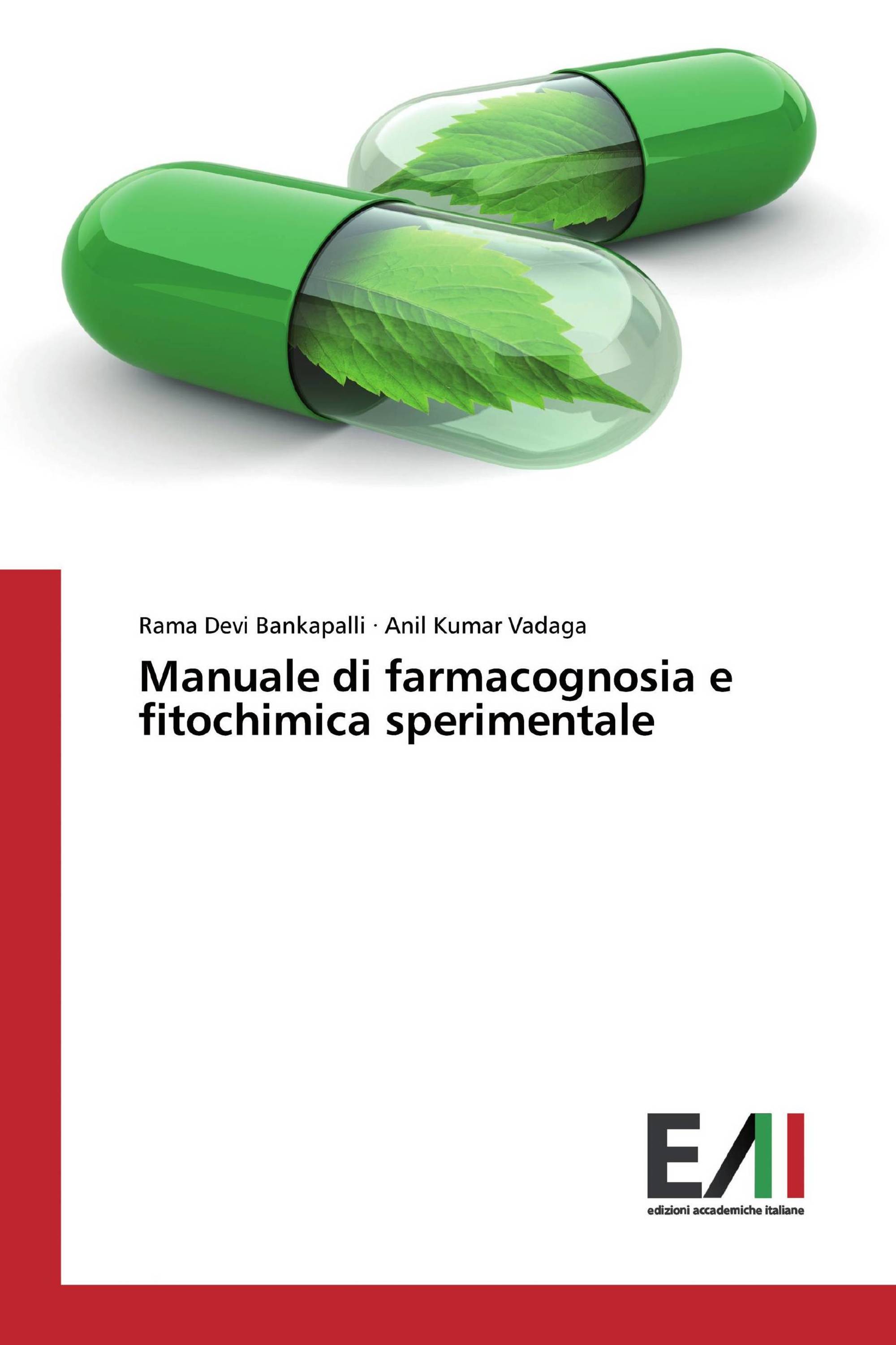 Manuale di farmacognosia e fitochimica sperimentale