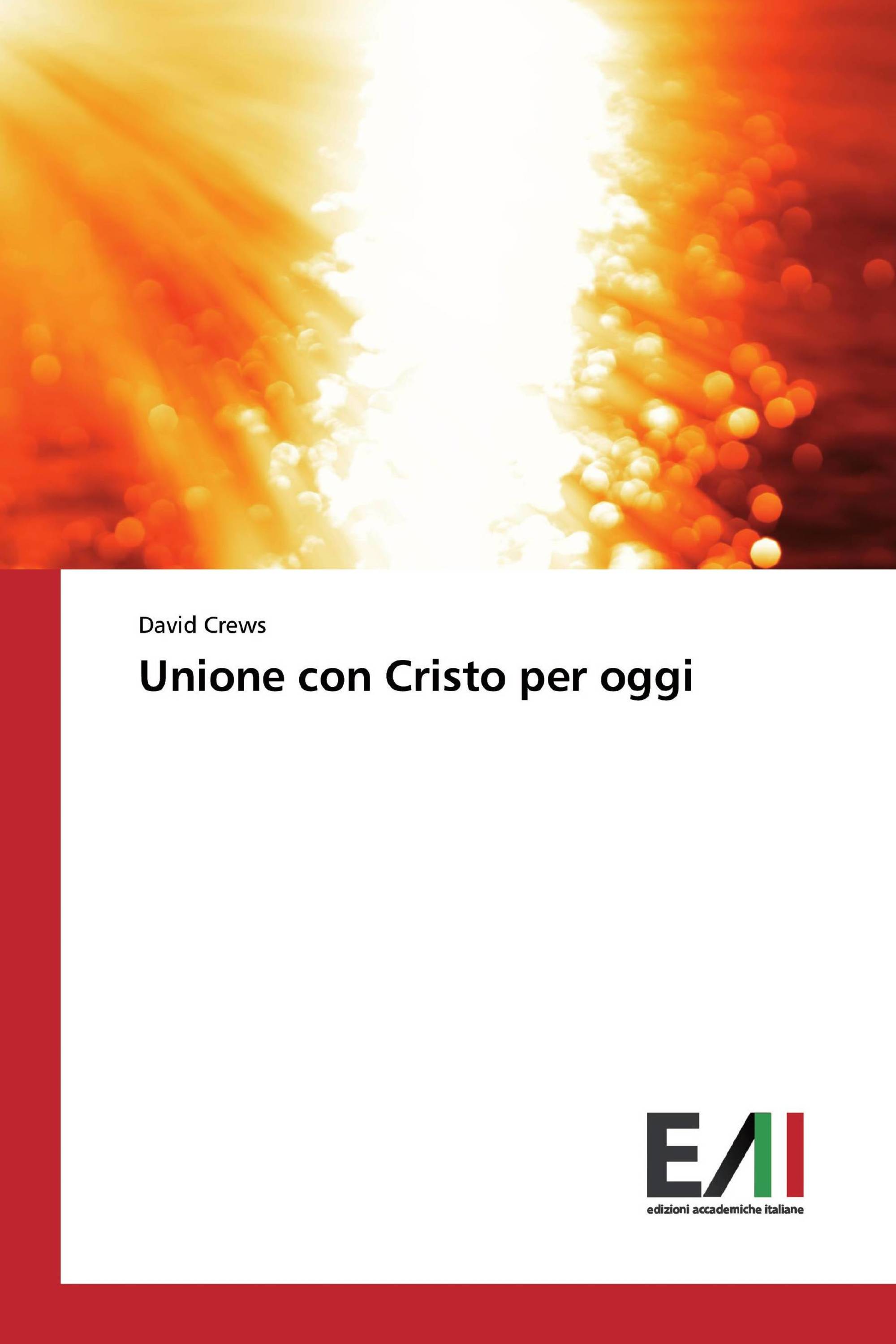 Unione con Cristo per oggi